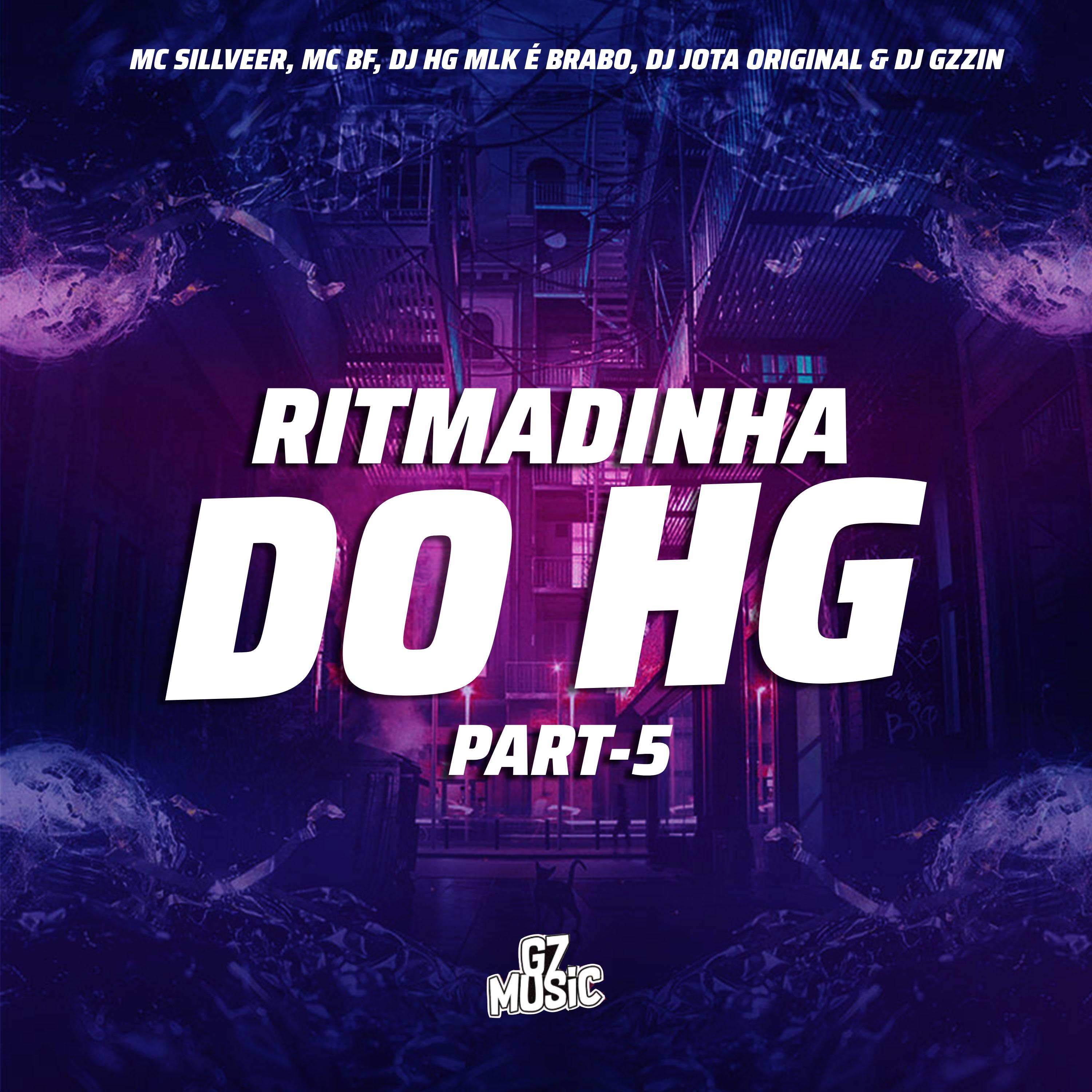 Постер альбома Ritmadinha do Hg - Part 5