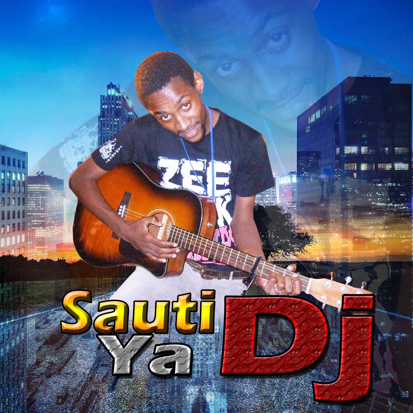 Постер альбома Sauti Ya D.J.
