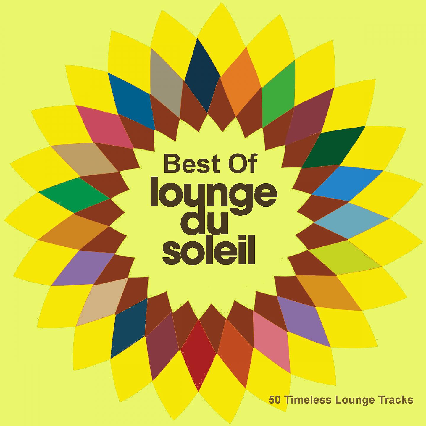 Постер альбома Best of Lounge Du Soleil