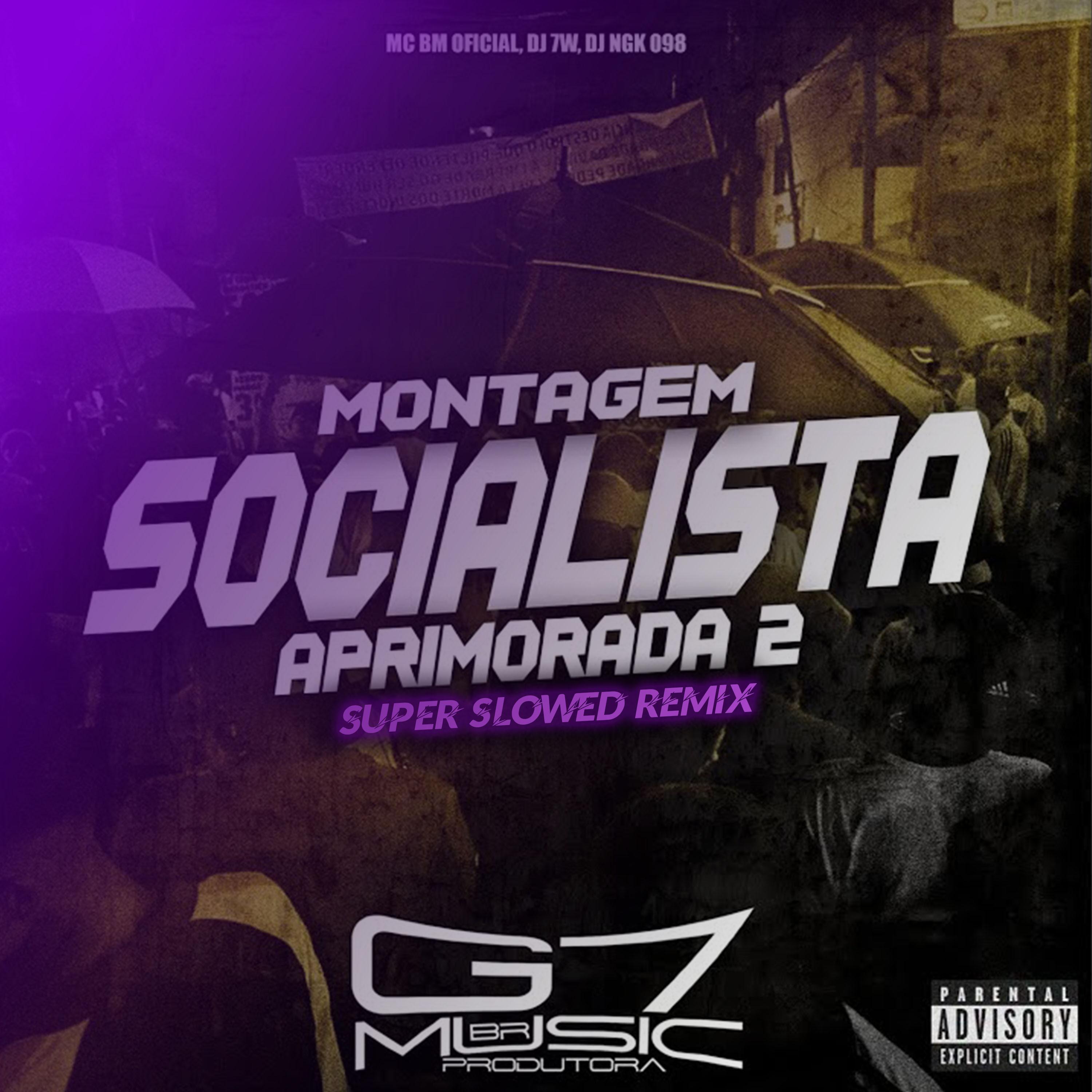 Постер альбома Montagem Socialista Aprimorada 2 - Super Slowed