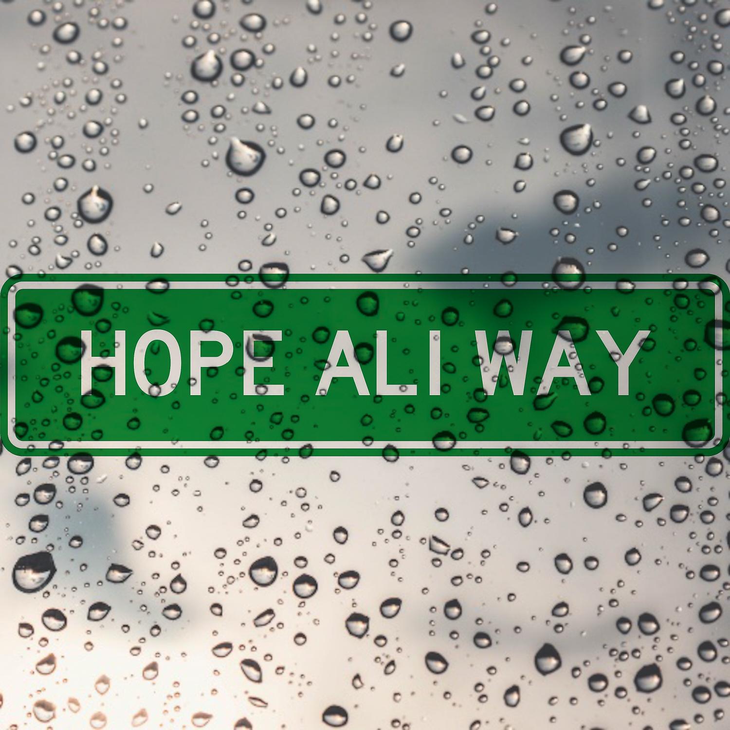 Постер альбома Hope Ali Way