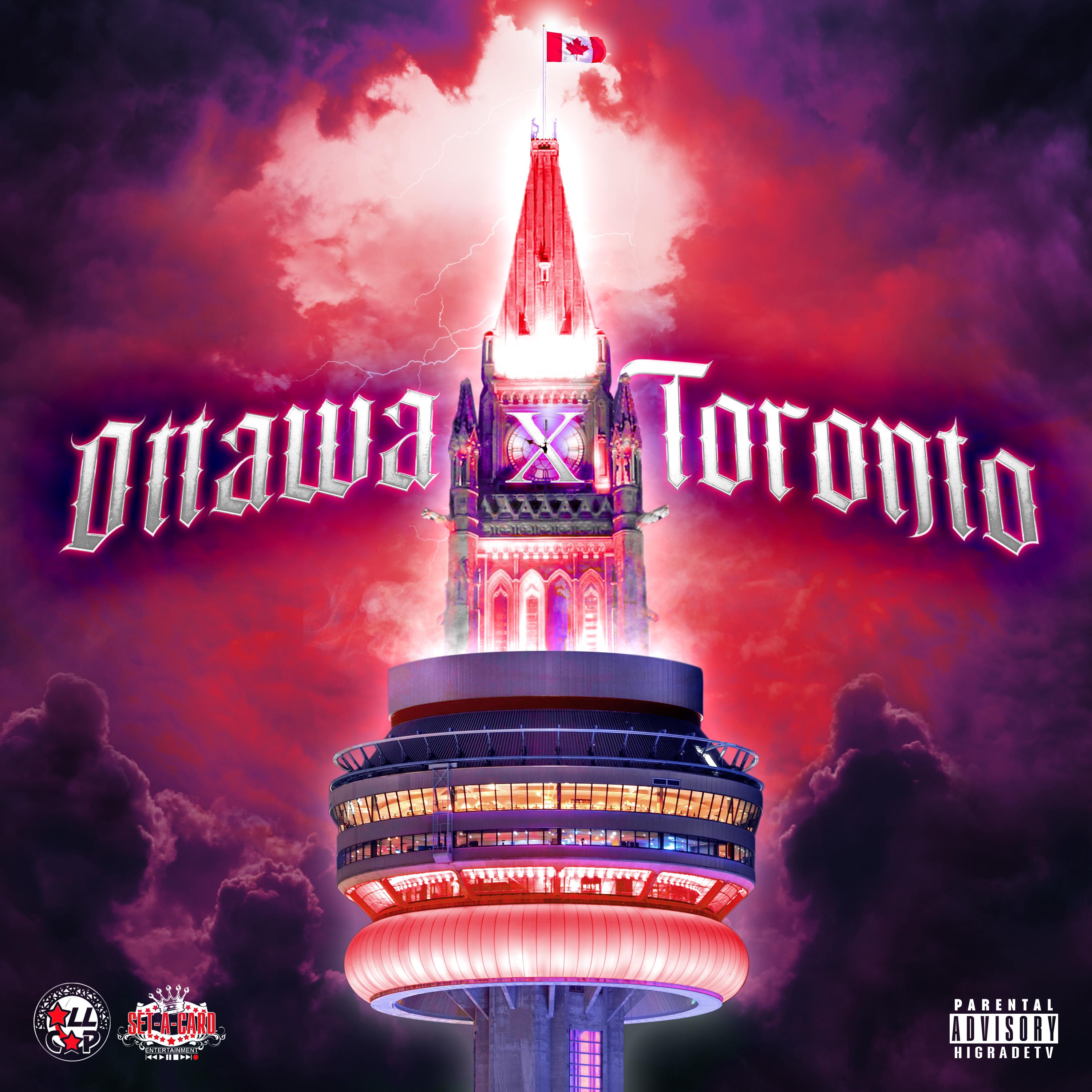 Постер альбома Ottawa X Toronto