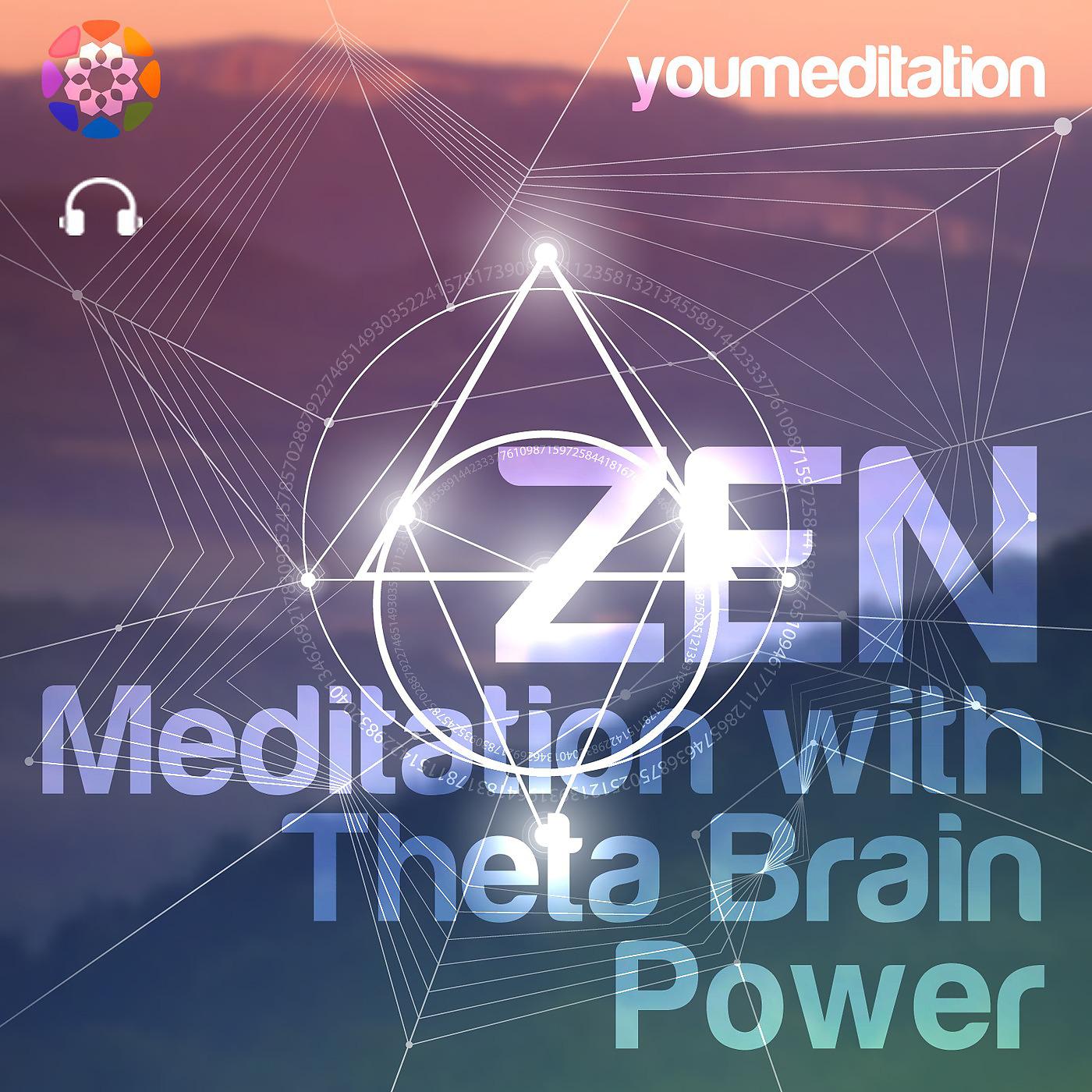 Постер альбома Zen Meditation with Theta Brain Power