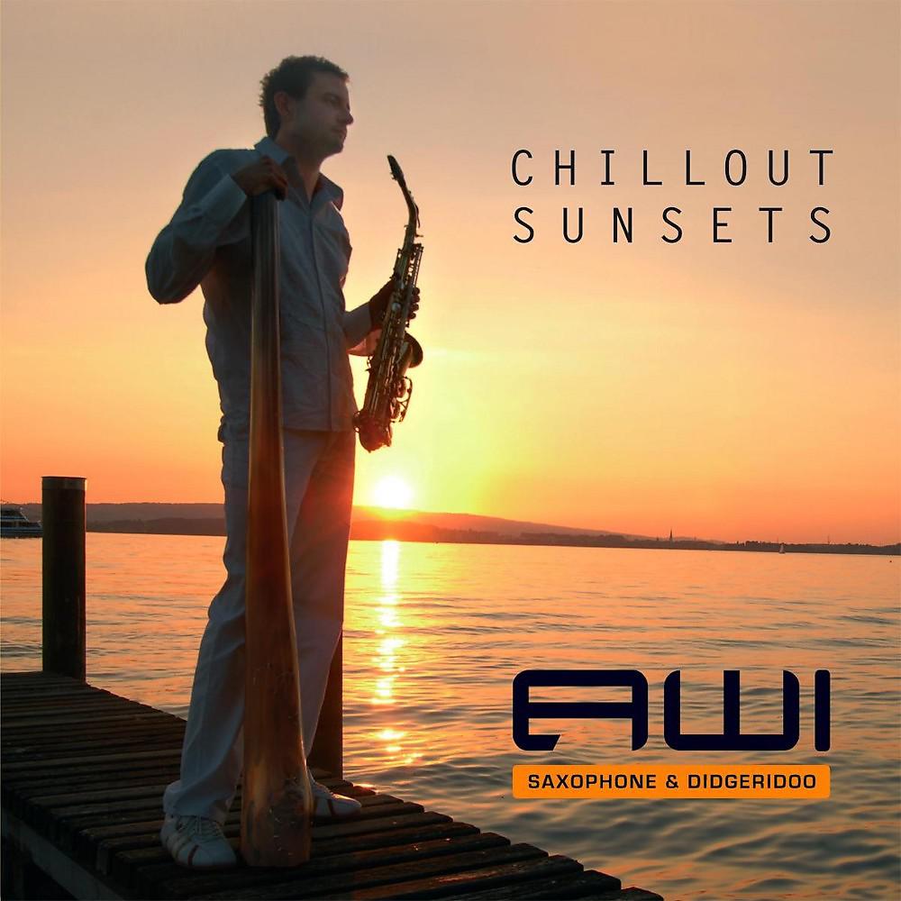 Постер альбома Chillout Sunsets (Saxophone & Didgeridoo)