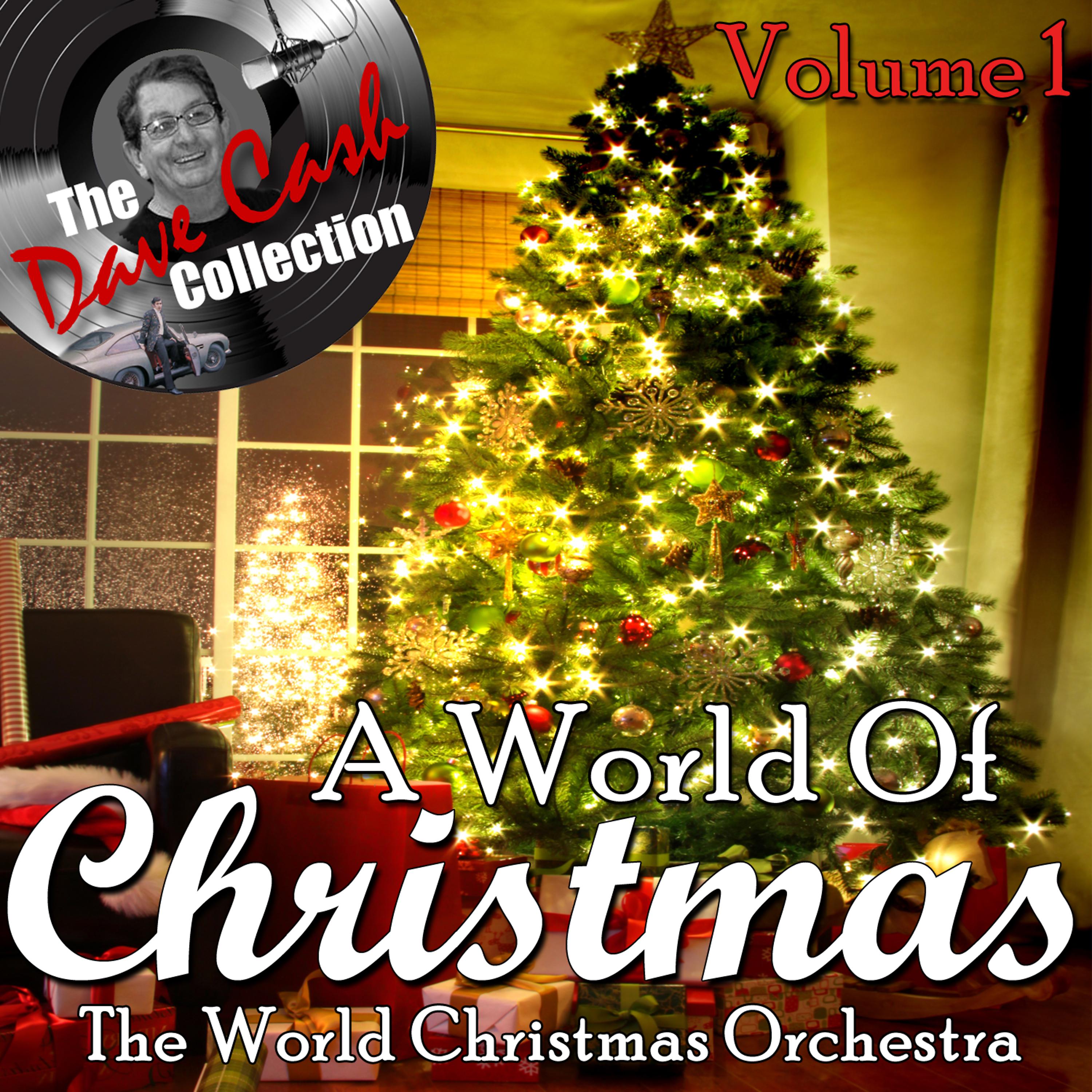 Постер альбома A World Of Christmas Volume 1 - [The Dave Cash Collection]