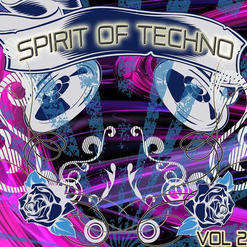 Постер альбома Spirit of Techno, Vol. 2