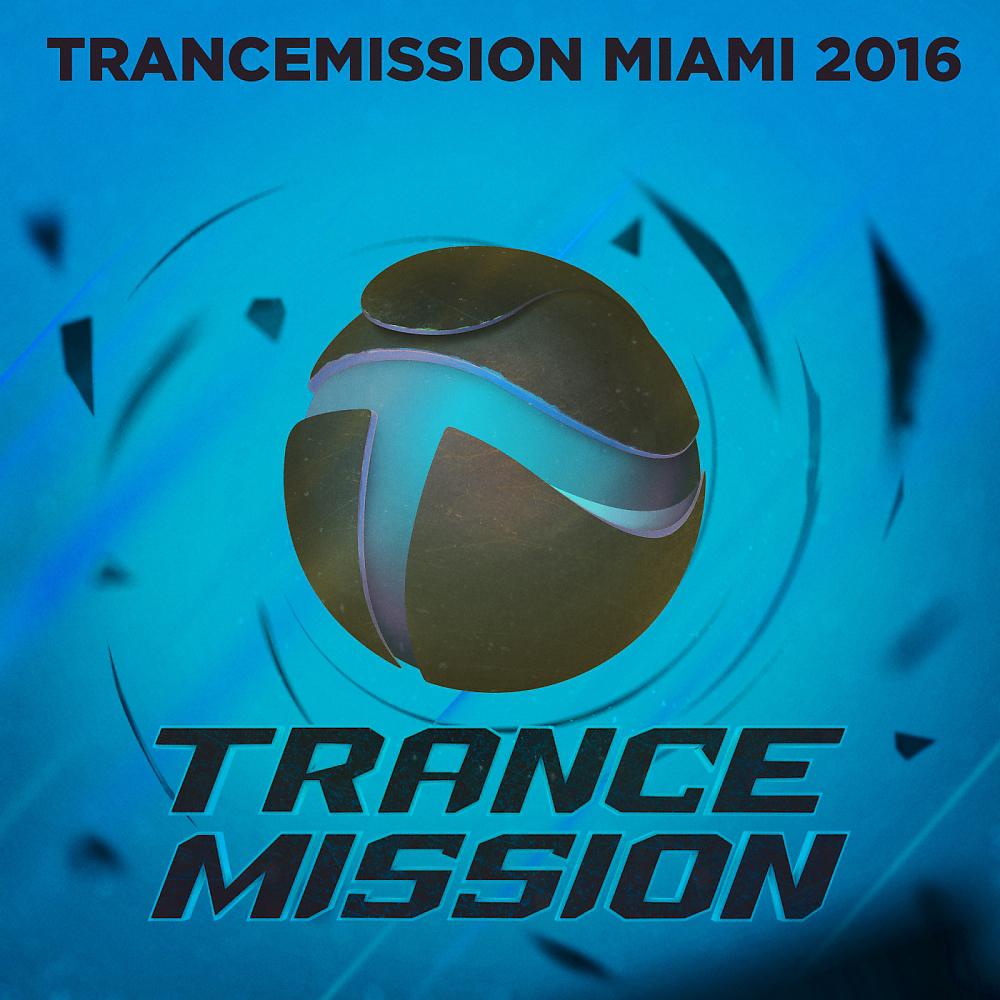 Постер альбома Trancemission Miami 2016