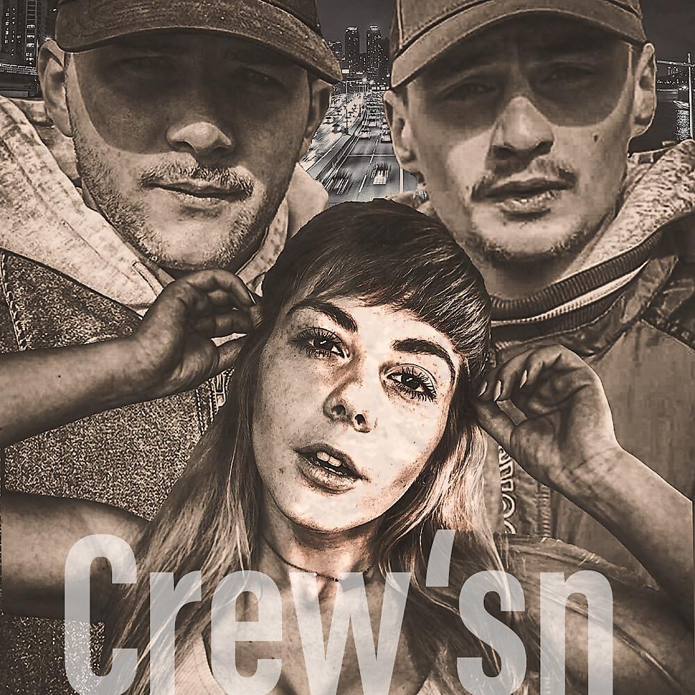 Постер альбома Crew'sn