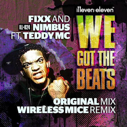 Постер альбома We Got The Beats (feat. Teddy MC)