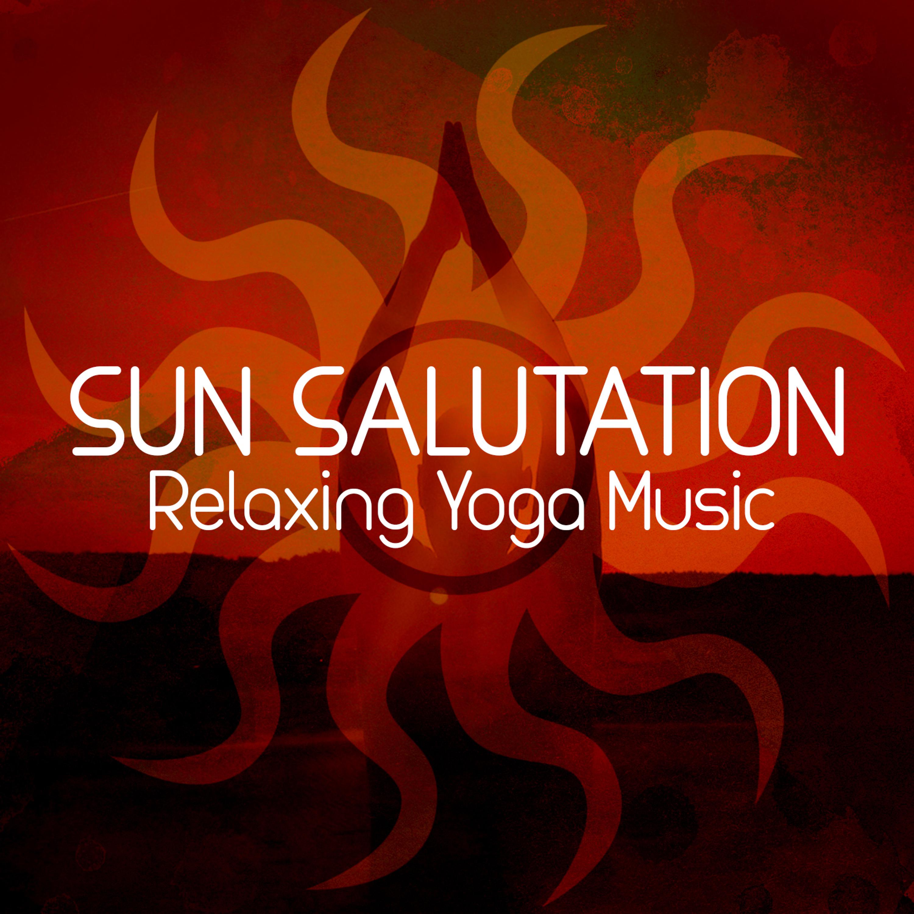 Постер альбома Sun Salutation: Relaxing Yoga Music
