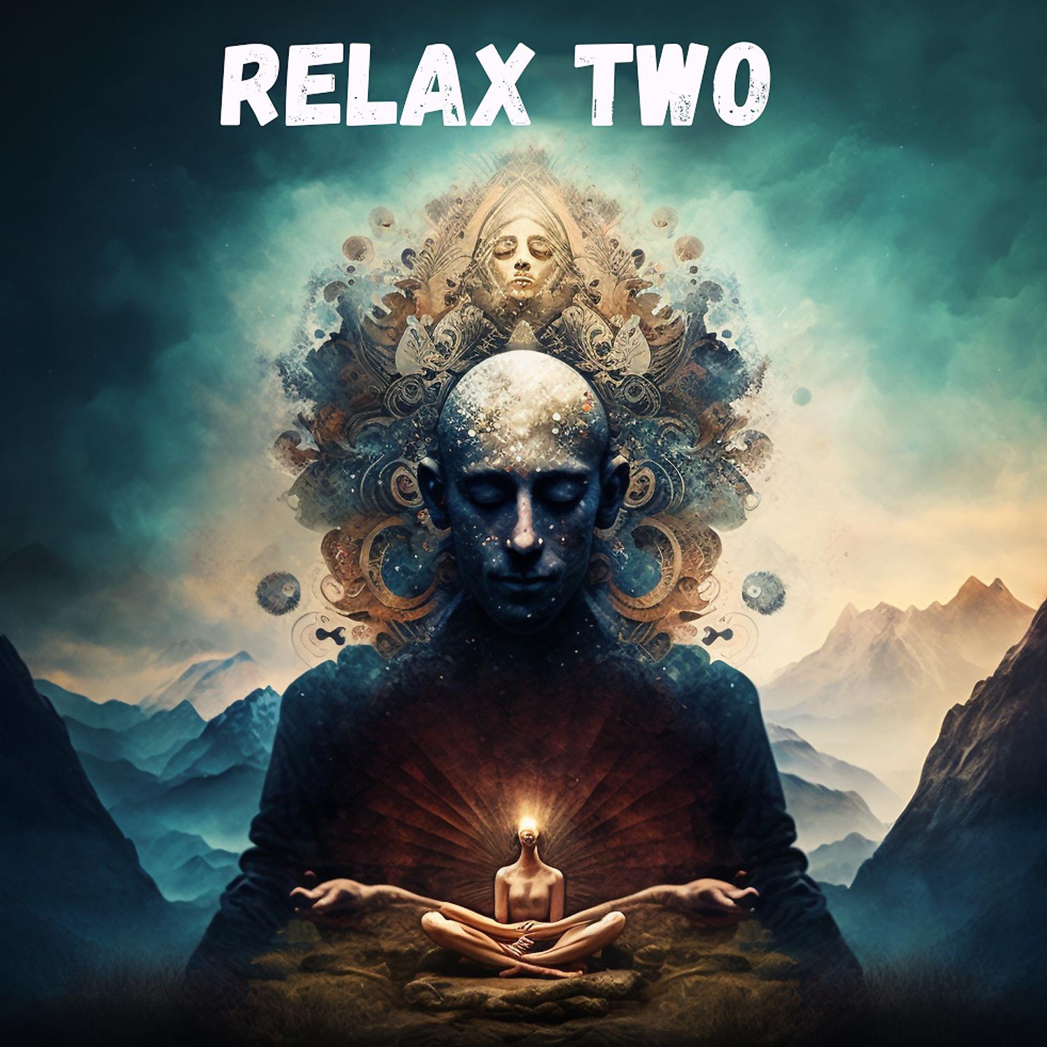 Постер альбома Relax Two
