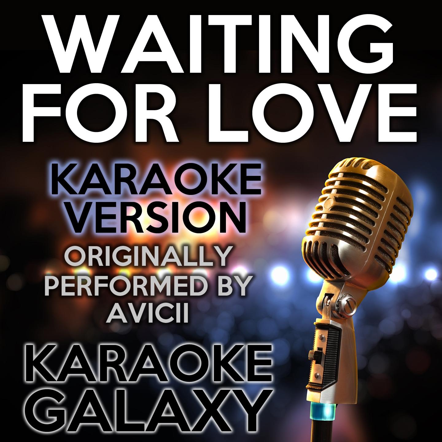 Постер альбома Waiting for Love (Karaoke Version)