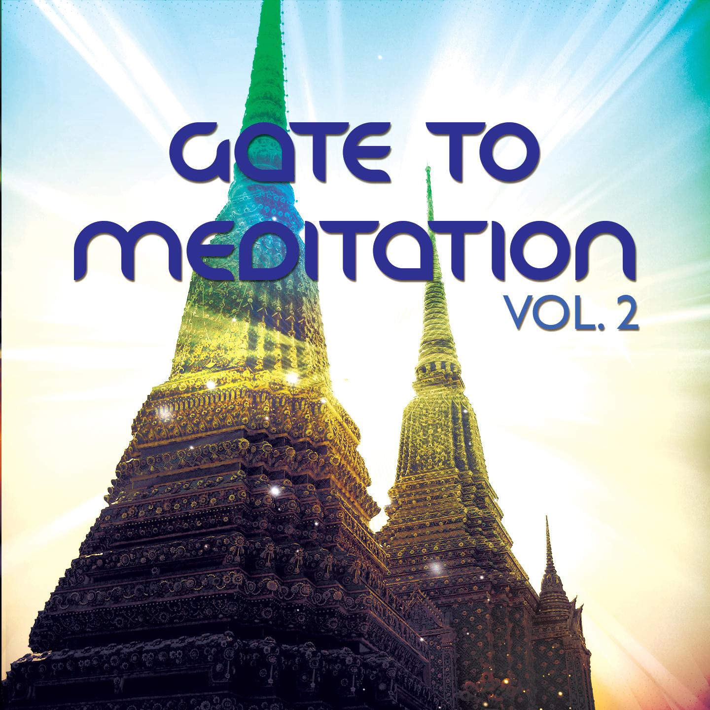 Постер альбома Gate to Meditation, Vol. 2