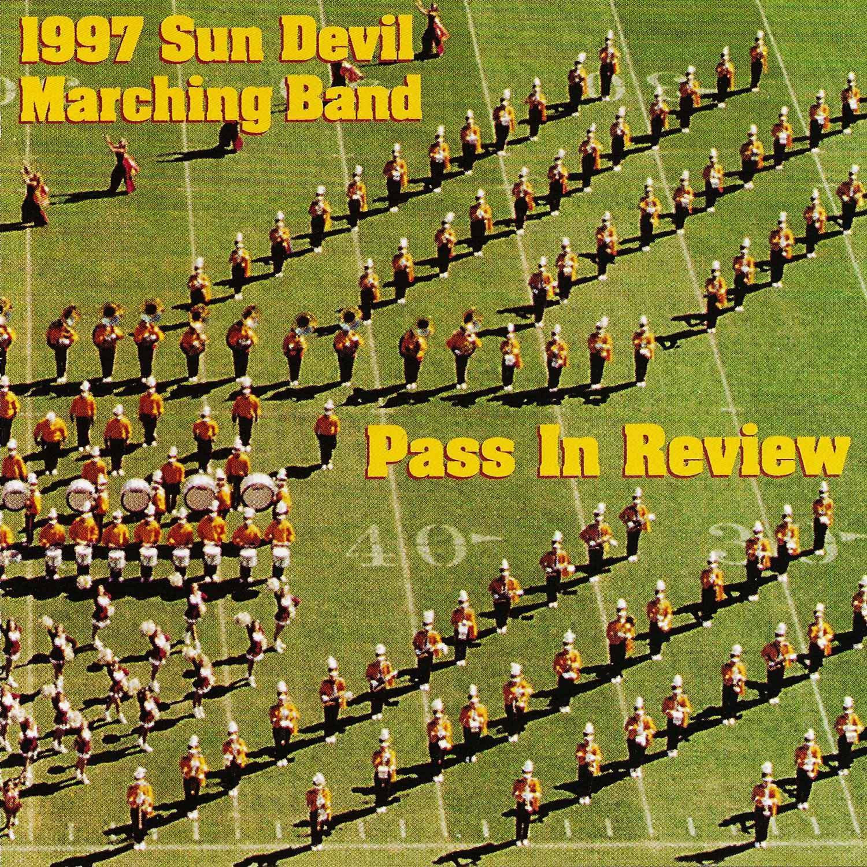 Постер альбома Sun Devil Marching Band Pass In Review 1997