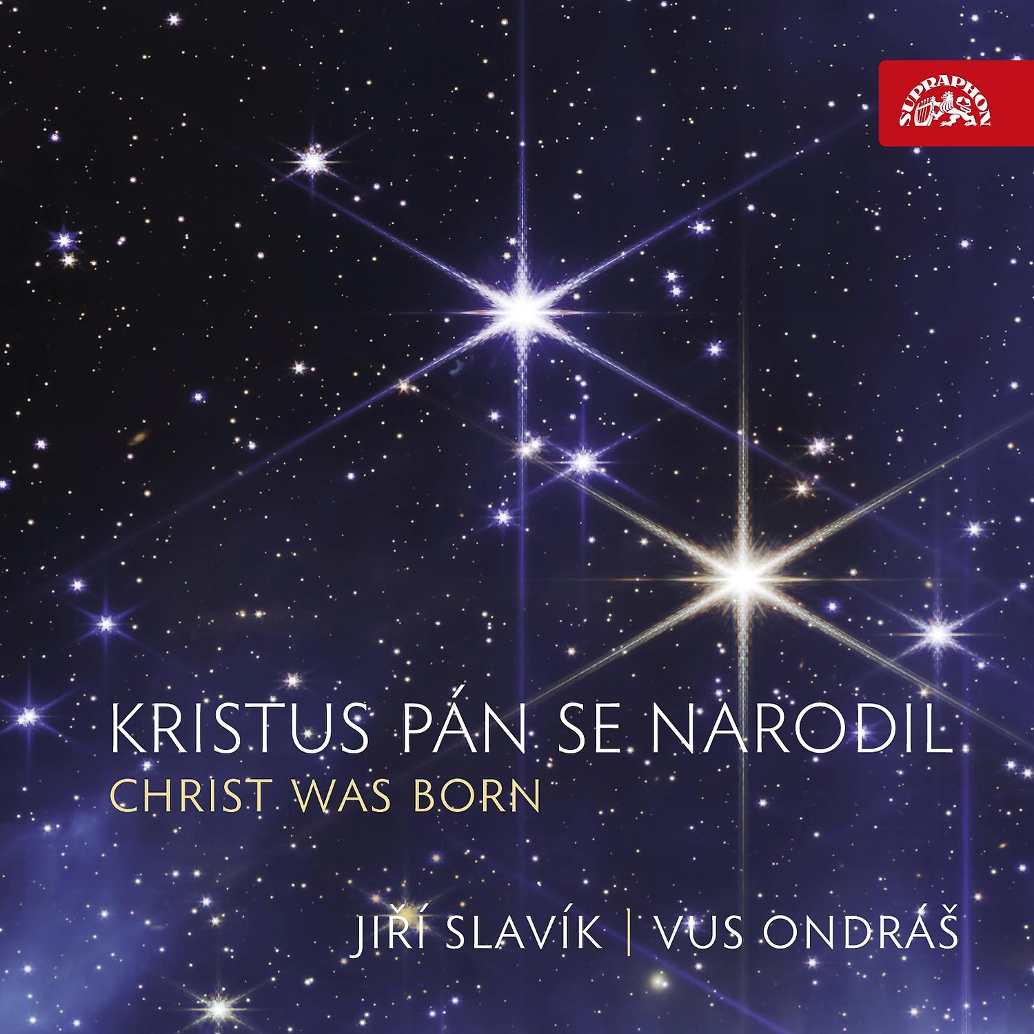 Постер альбома Kristus Pán se narodil / Christ Was Born