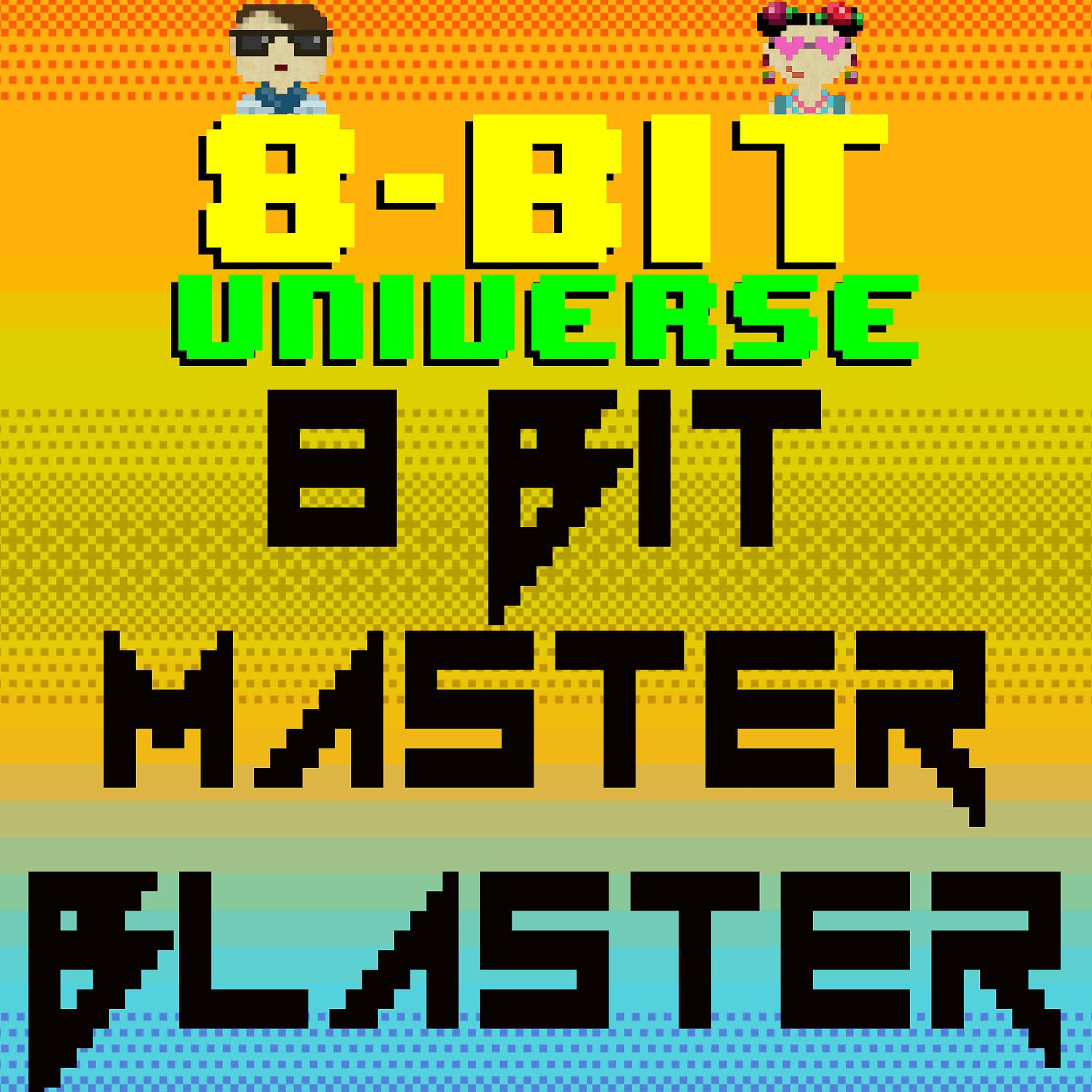 Постер альбома 8 Bit Master Blaster