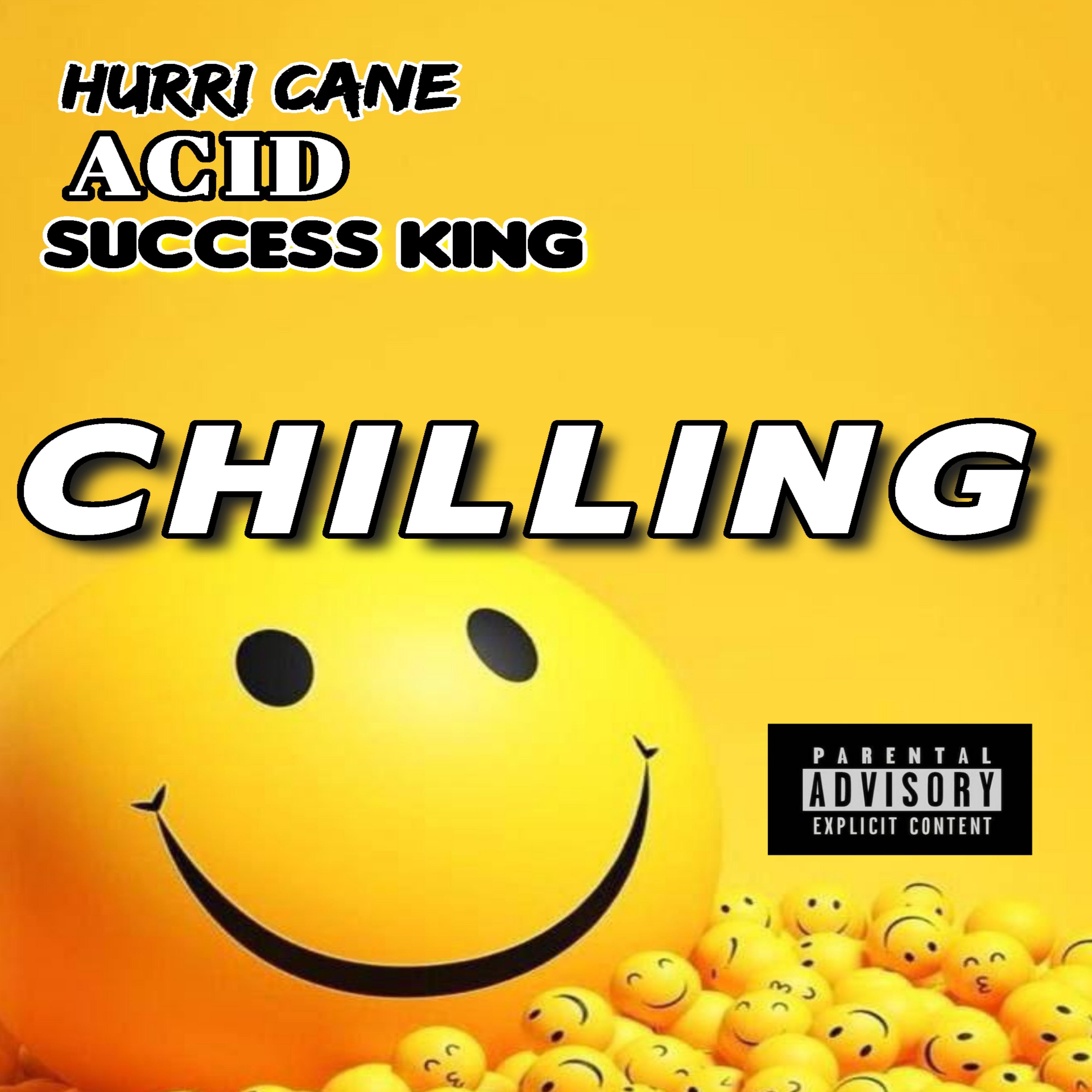 Постер альбома CHILLING (feat. Success King & Acid)