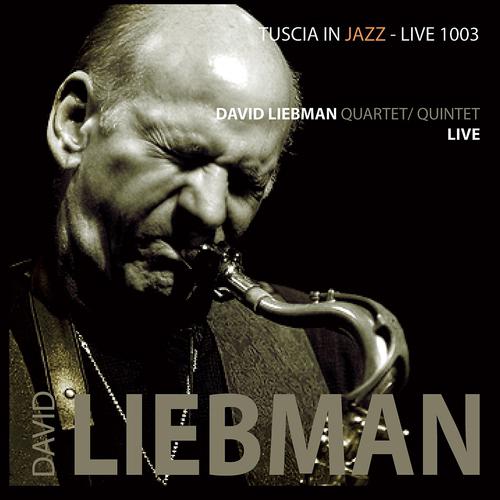 Постер альбома David Liebman Quartet / Quintet Live