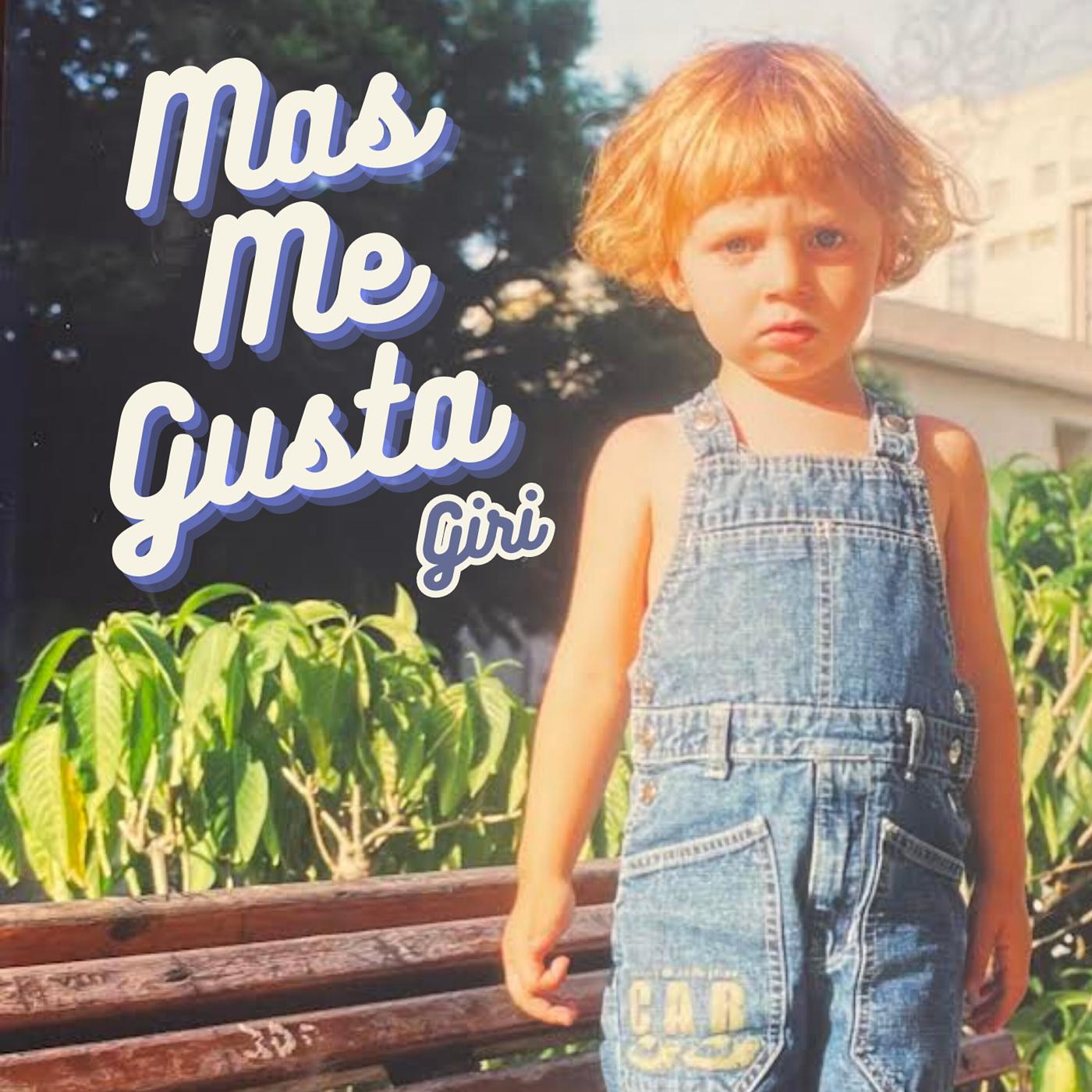 Постер альбома Mas Me Gusta