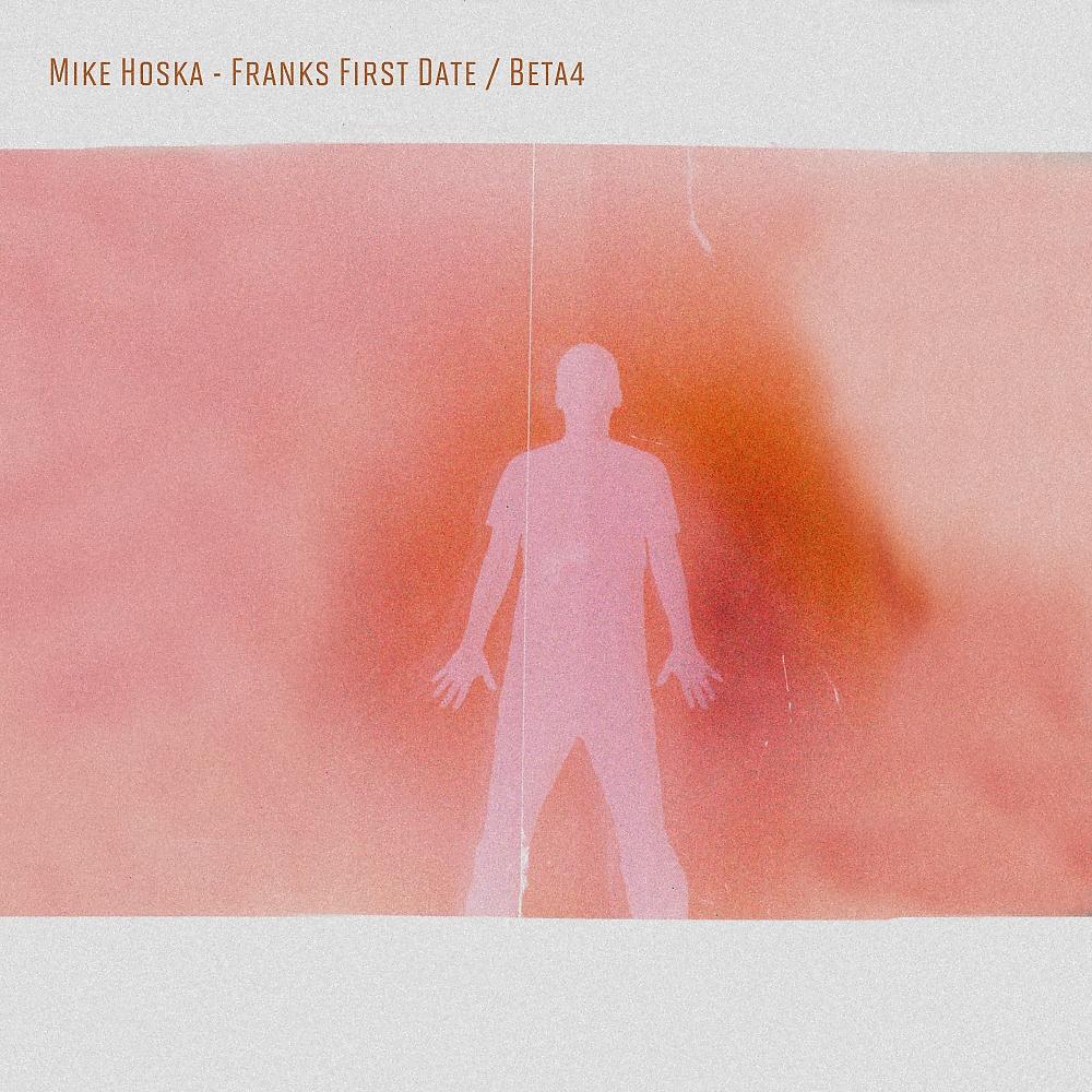 Постер альбома Franks First Date / Beta4