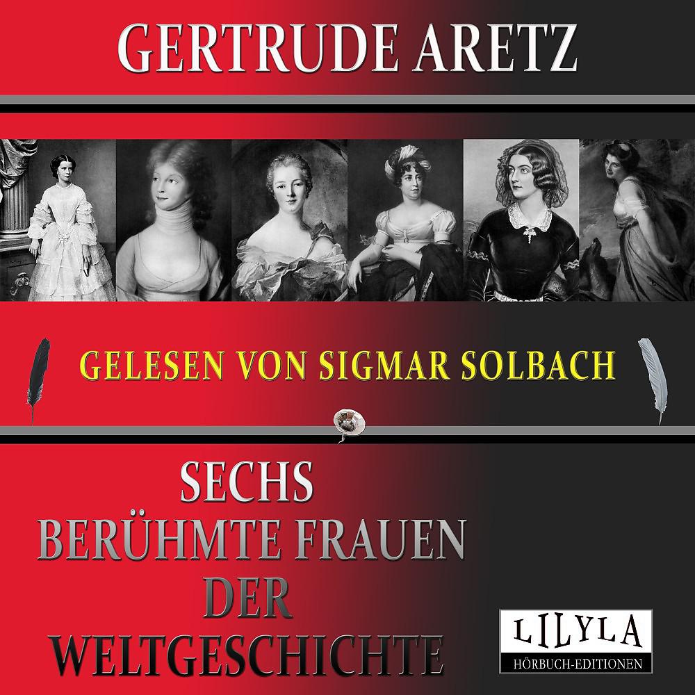 Постер альбома Sechs berühmte Frauen der Weltgeschichte