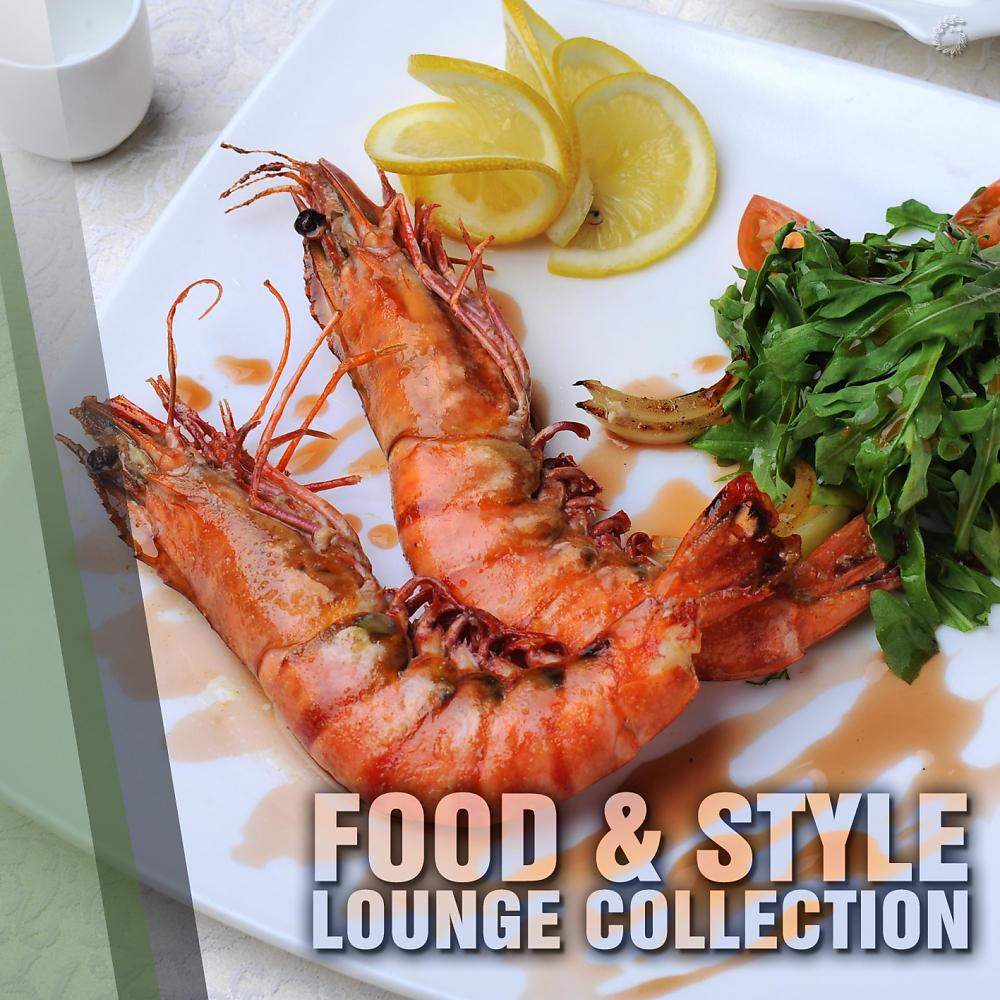 Постер альбома Food & Style Lounge Collection