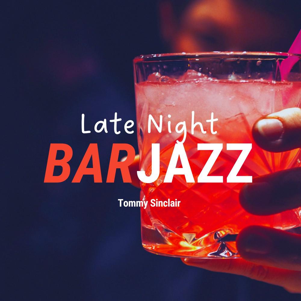 Постер альбома Late Night Bar Jazz