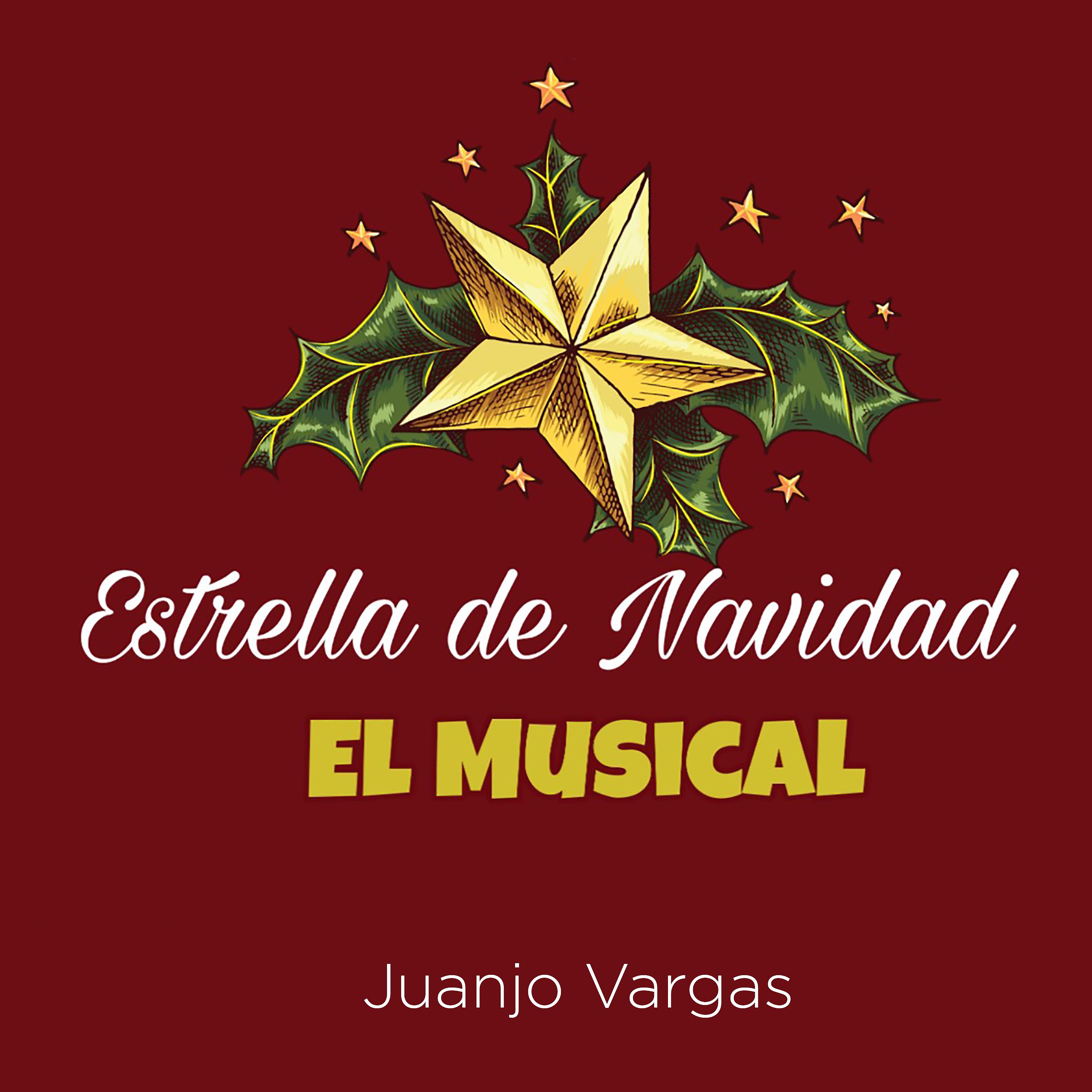 Постер альбома Estrella de Navidad - el Musical