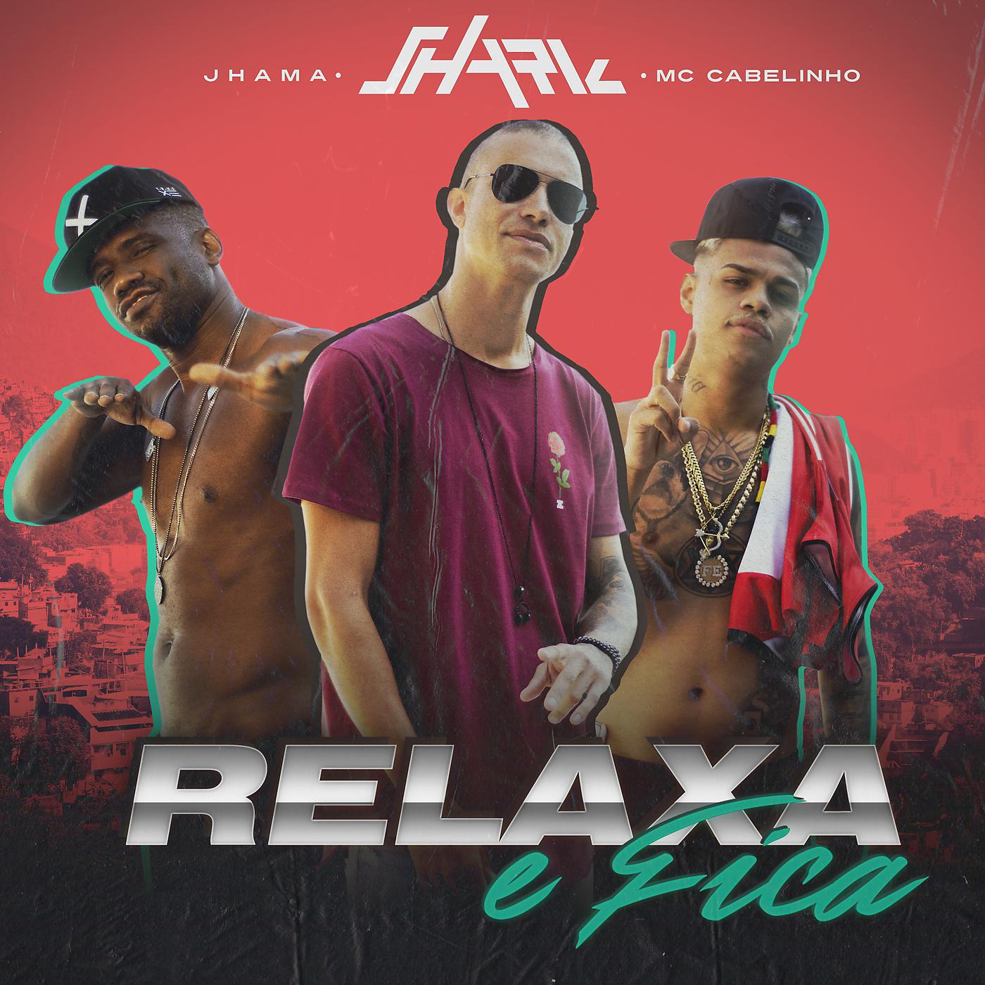 Постер альбома Relaxa E Fica