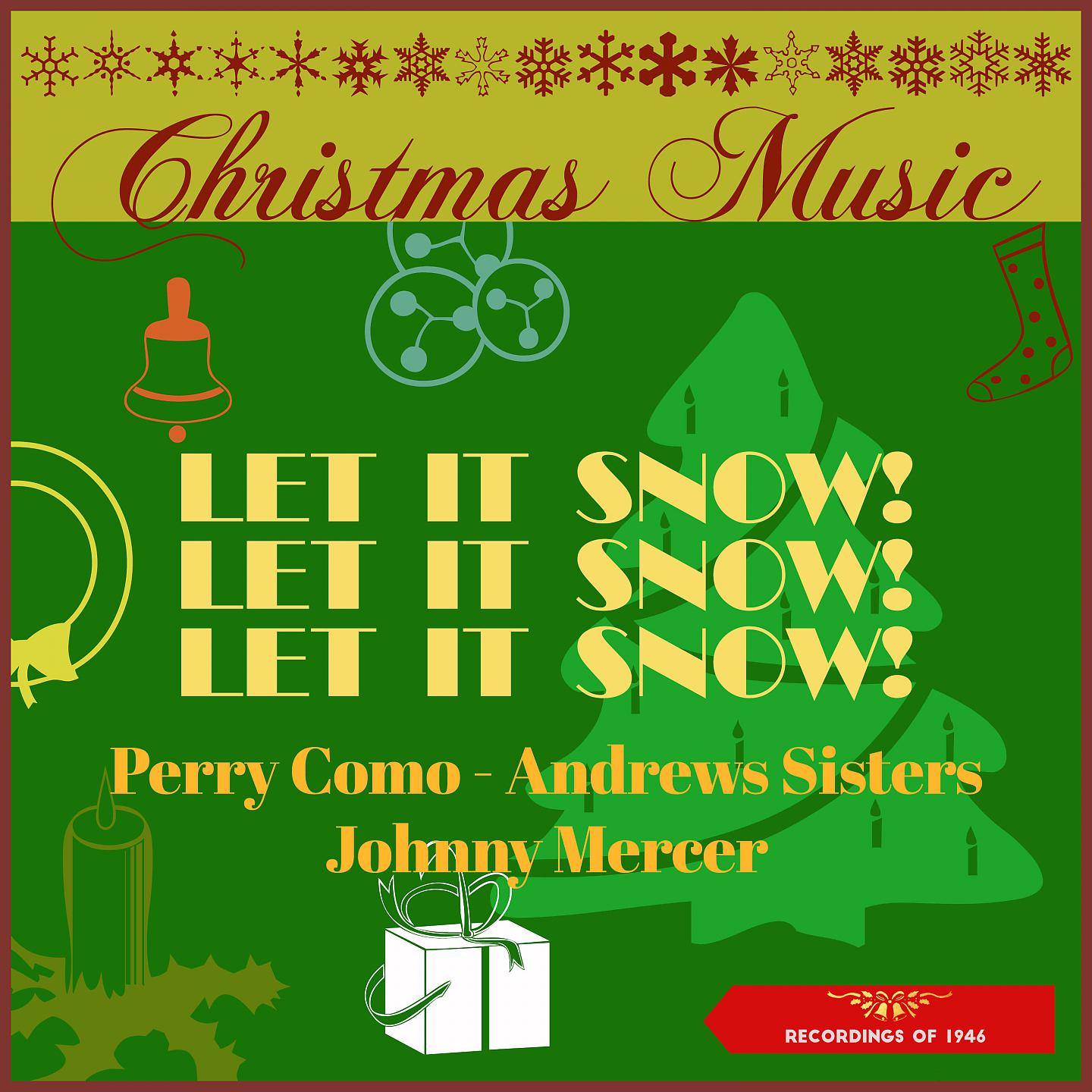 Постер альбома Christmas Music - Let It Snow! Let It Snow! Let It Snow!