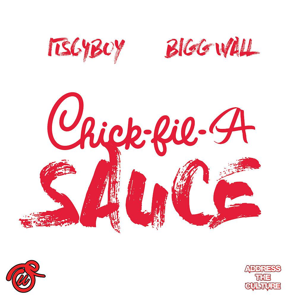 Постер альбома Chick Fil A Sauce