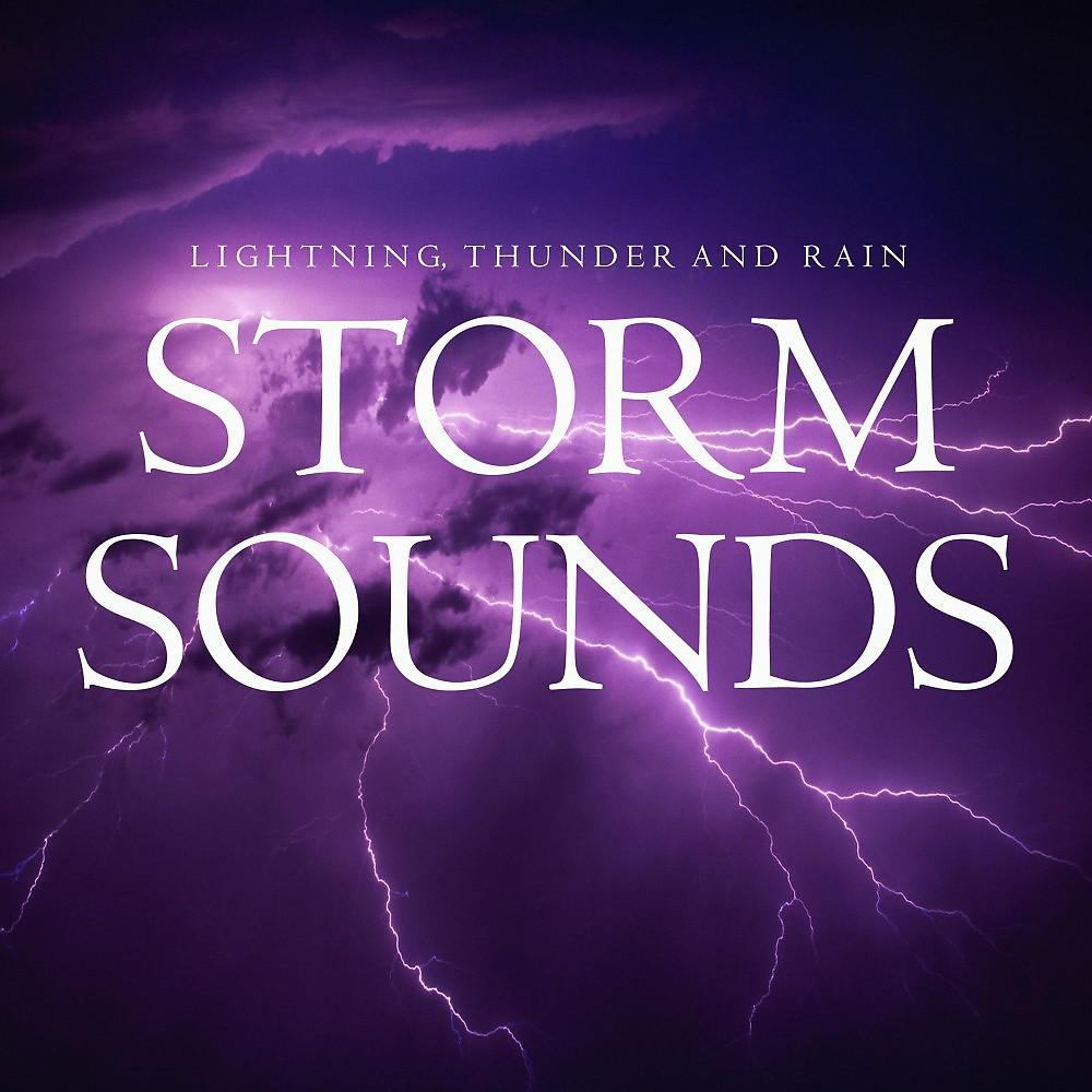 Постер альбома Lightning, Thunder and Rain Storm Sounds