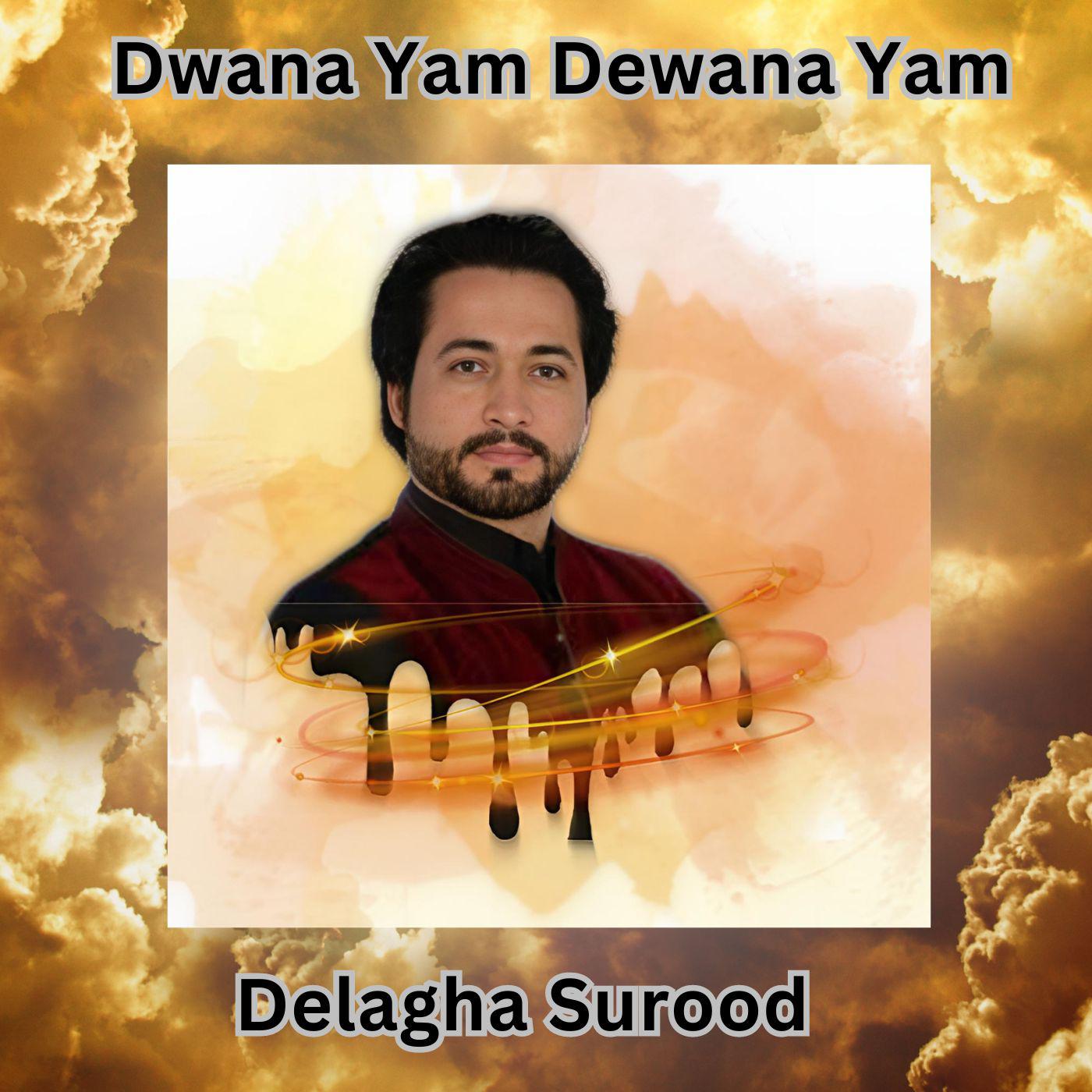 Постер альбома Dwana Yam Dewana Yam