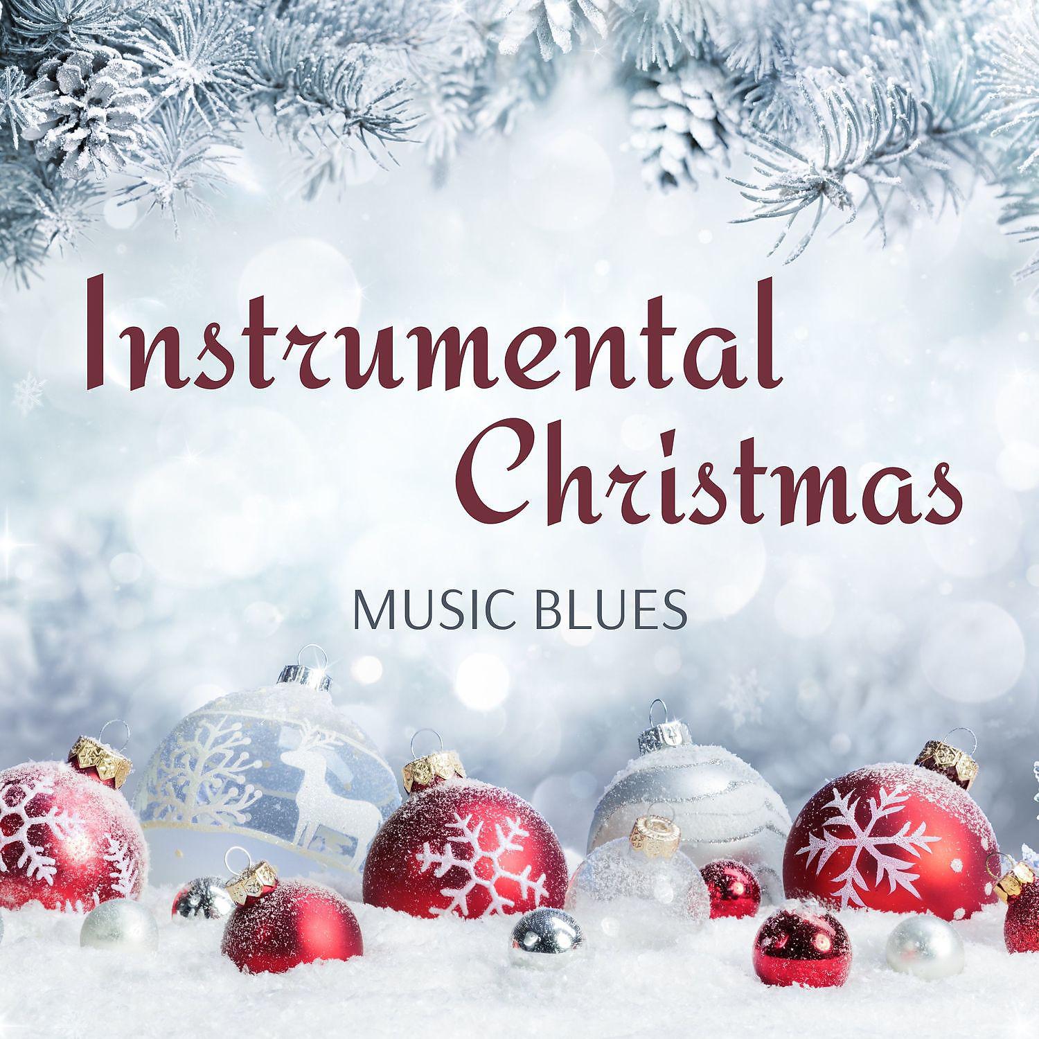 Постер альбома Instrumental Christmas Music Blues