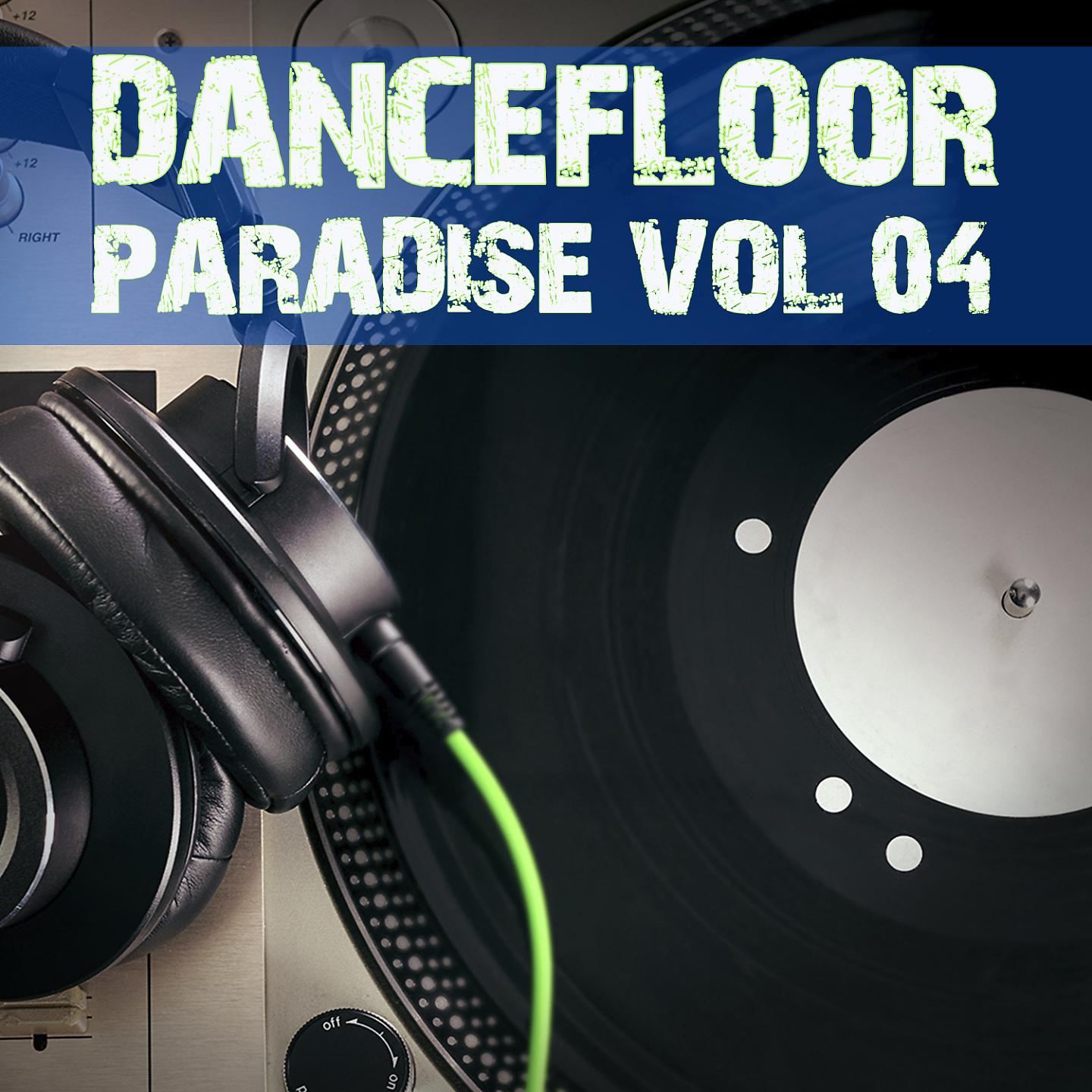 Постер альбома Dancefloor Paradise, Vol. 4