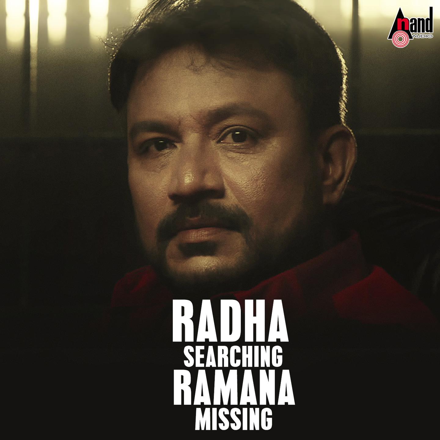 Постер альбома Radha Searching Ramana Missing