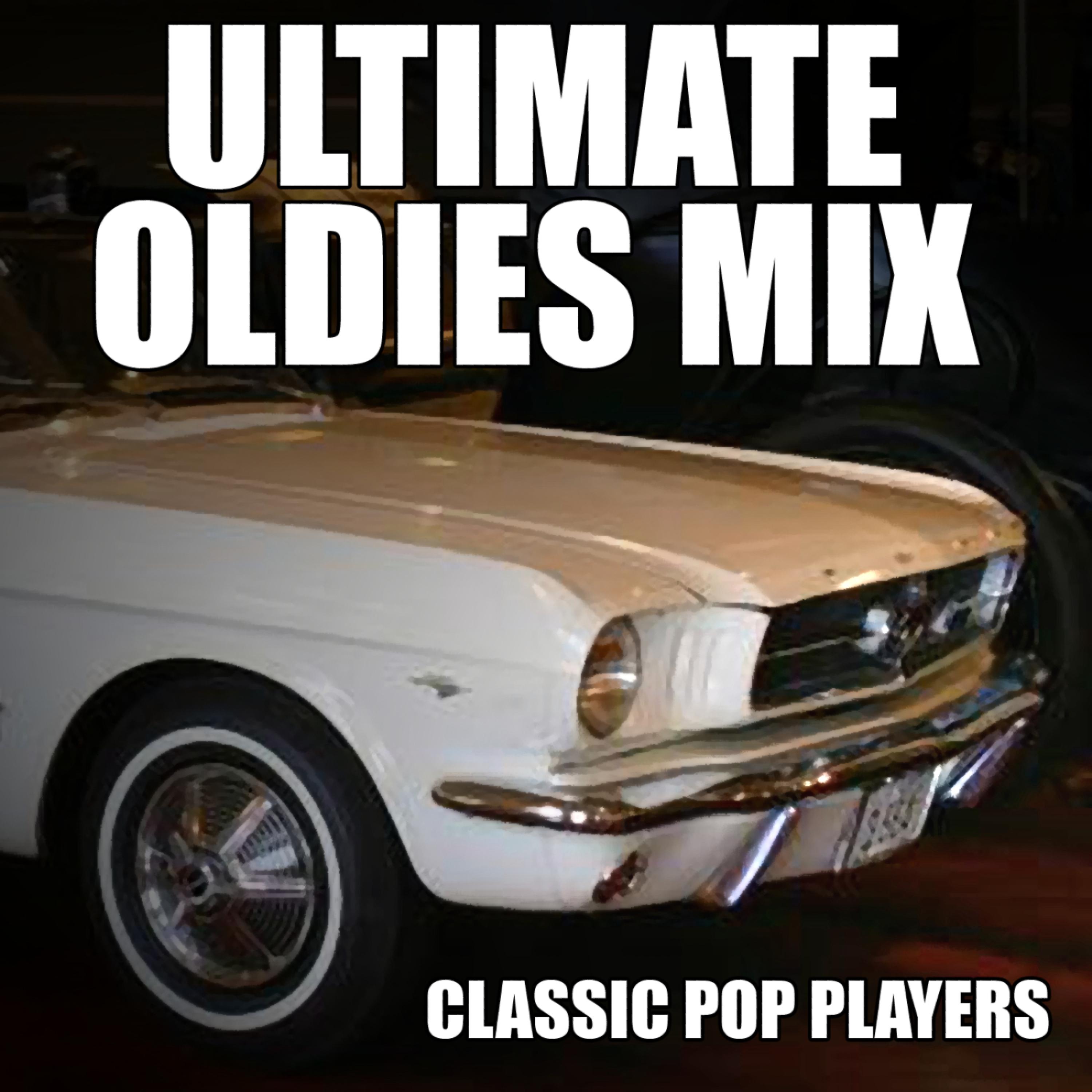 Постер альбома Ultimate Oldies Mix