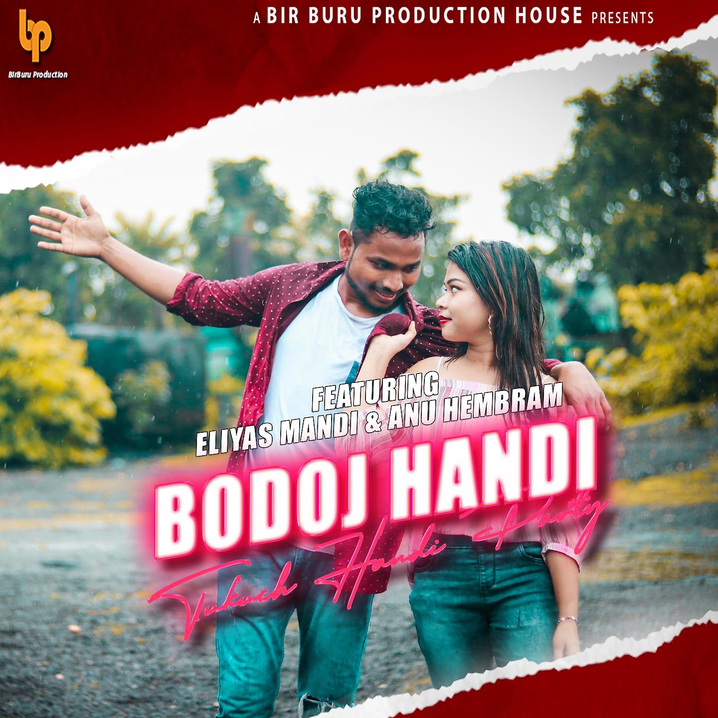 Постер альбома Bodoj Handi