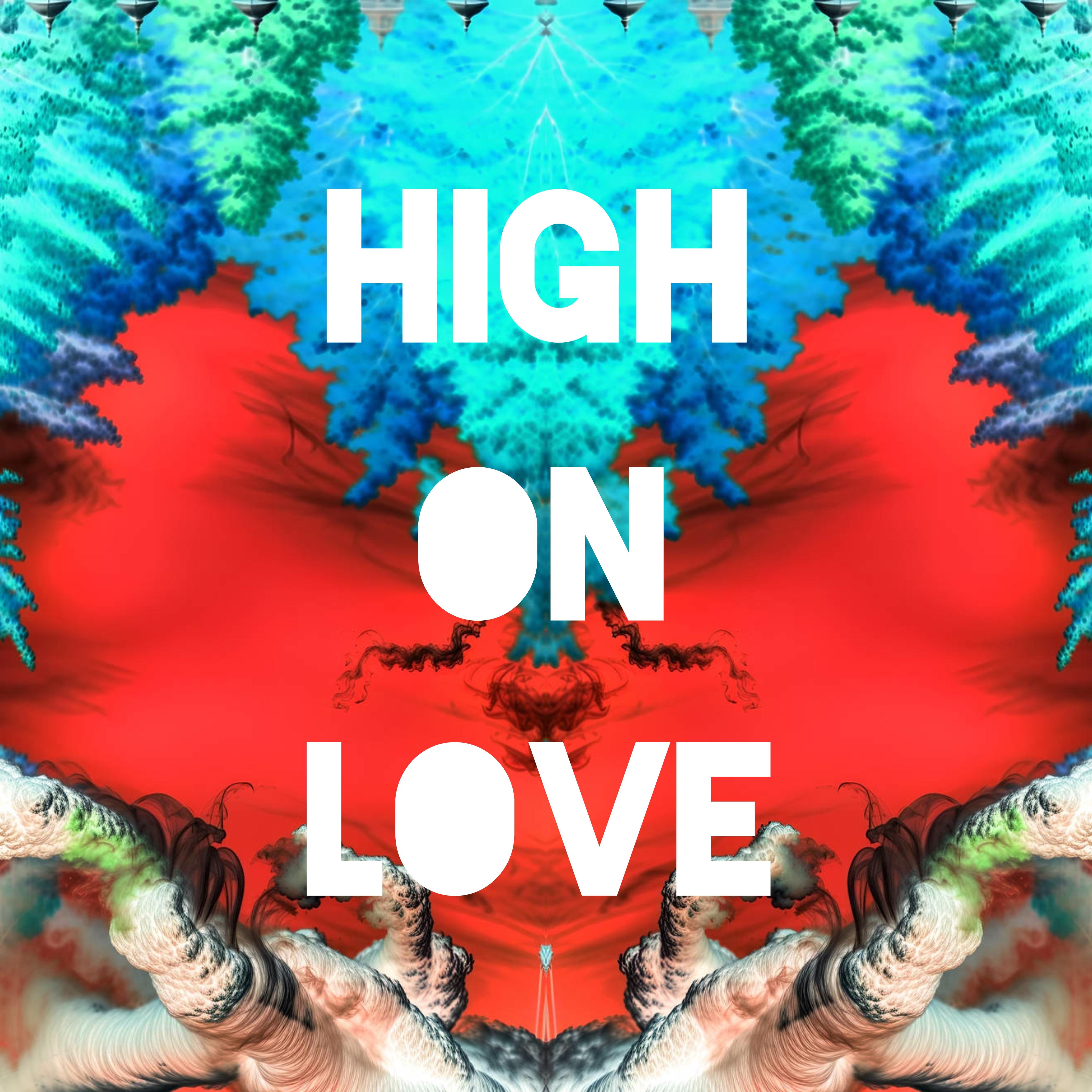 Постер альбома High on Love