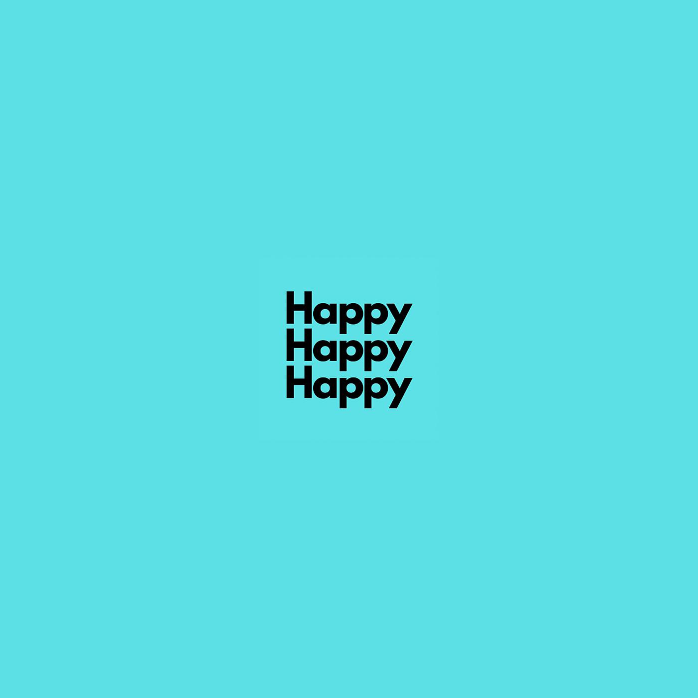 Постер альбома Happy Happy Happy