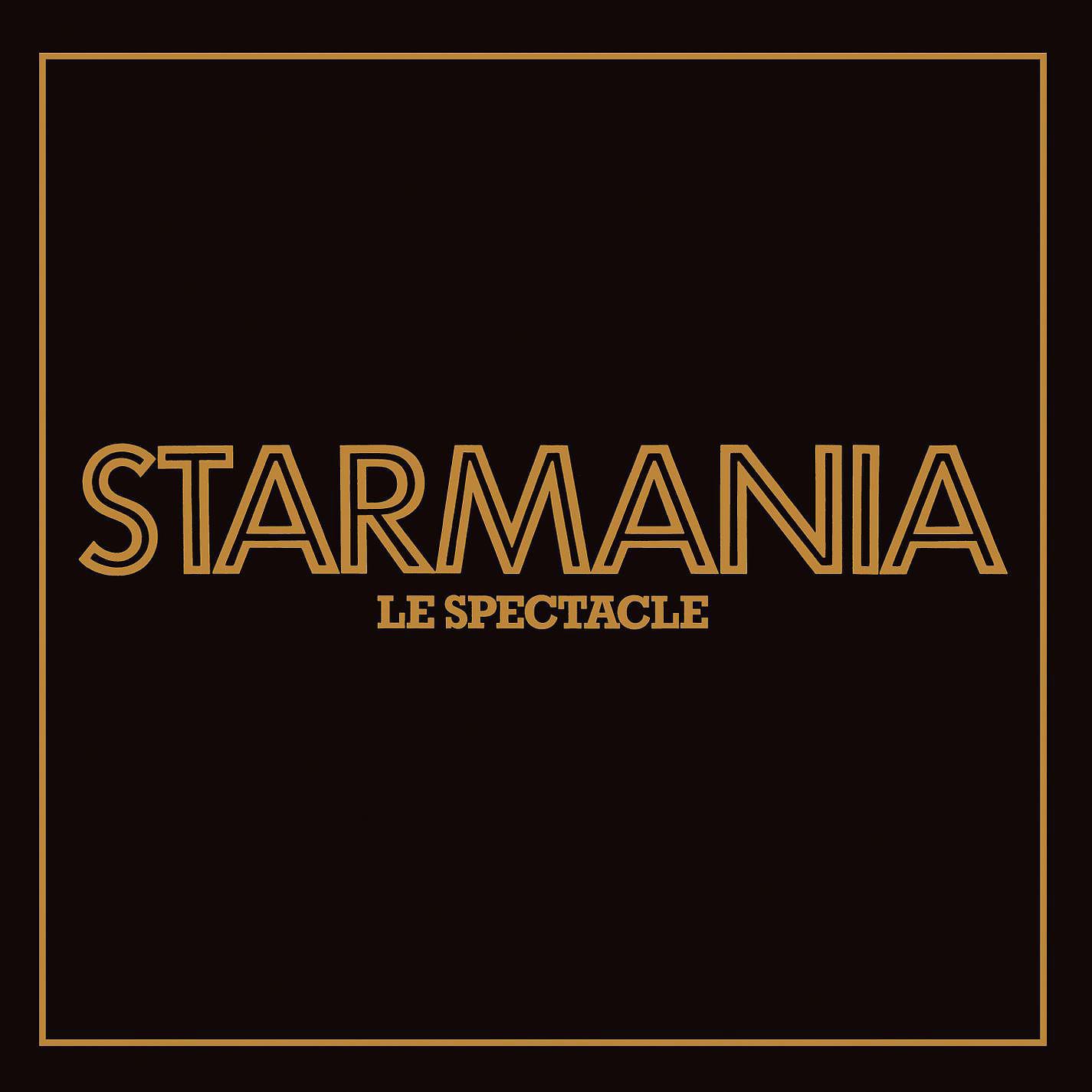 Постер альбома Starmania, le spectacle (Live) [Remastered]