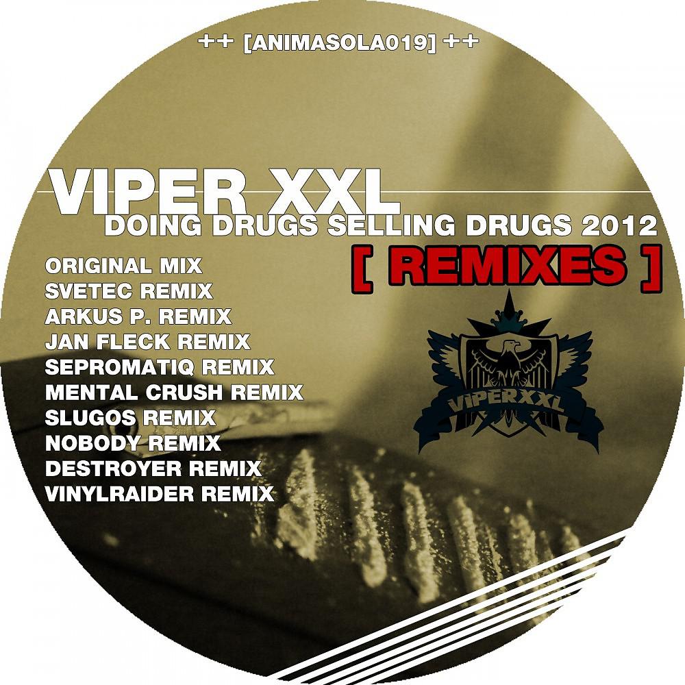 Постер альбома Doing Drugs Selling Drugs 2012 Remixes