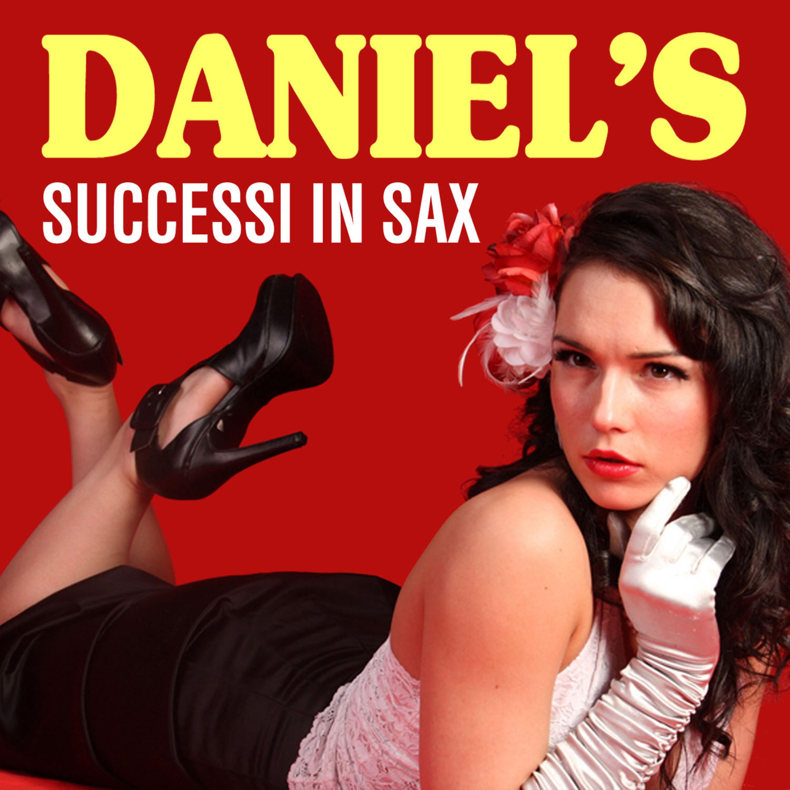 Постер альбома Daniel's - Successi in sax