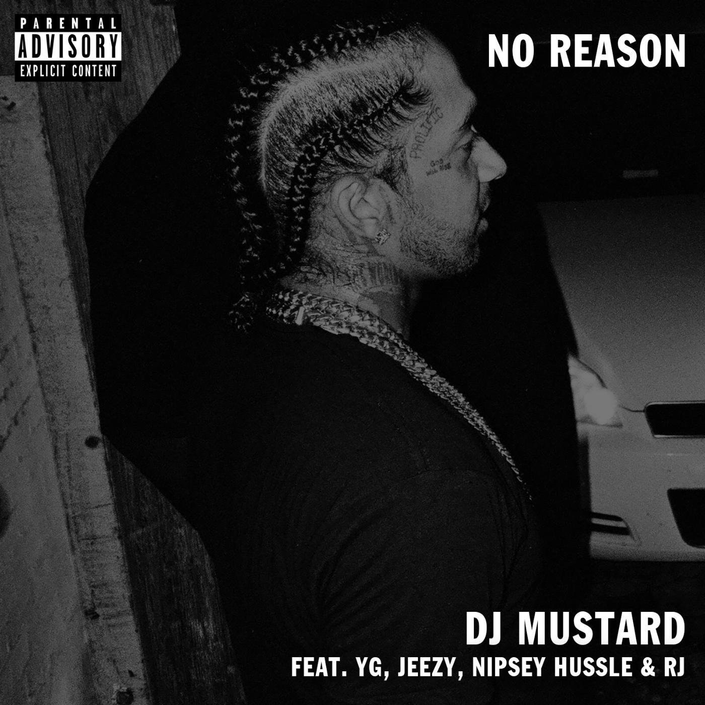 Постер альбома No Reason (feat. Yg, Jeezy & Rj)