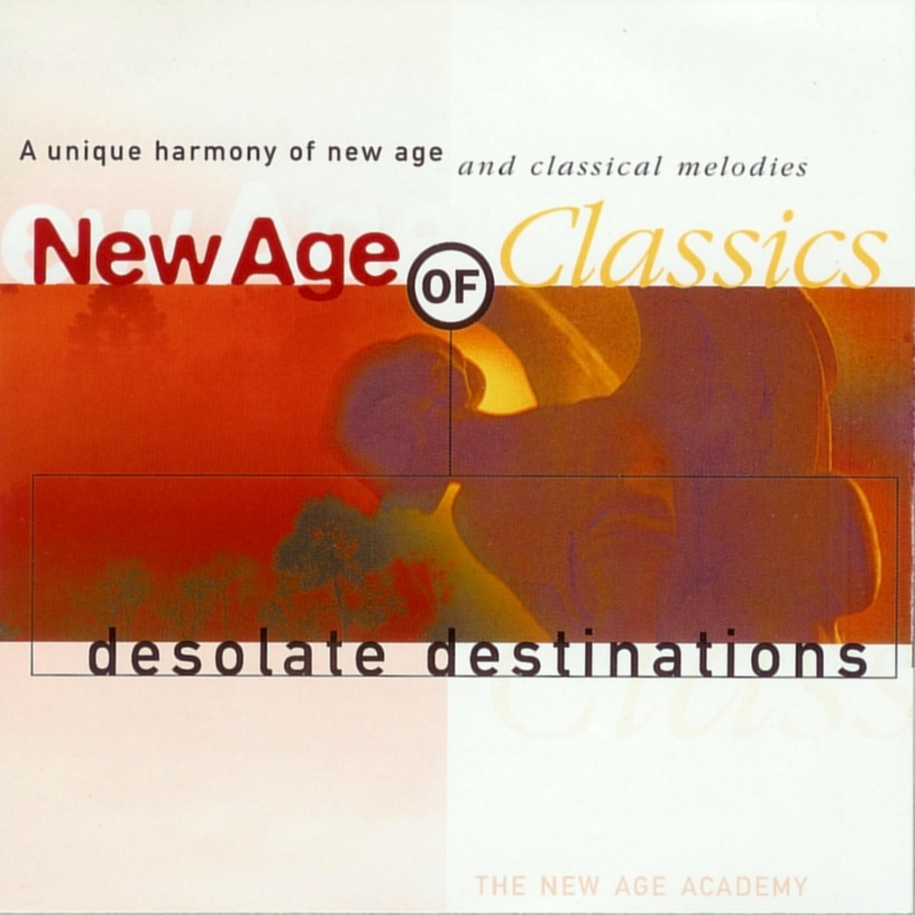 Постер альбома New Age of Classics - Desolate Destinations