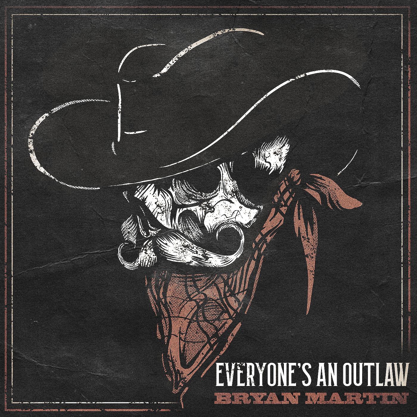 Постер альбома Everyone's an Outlaw
