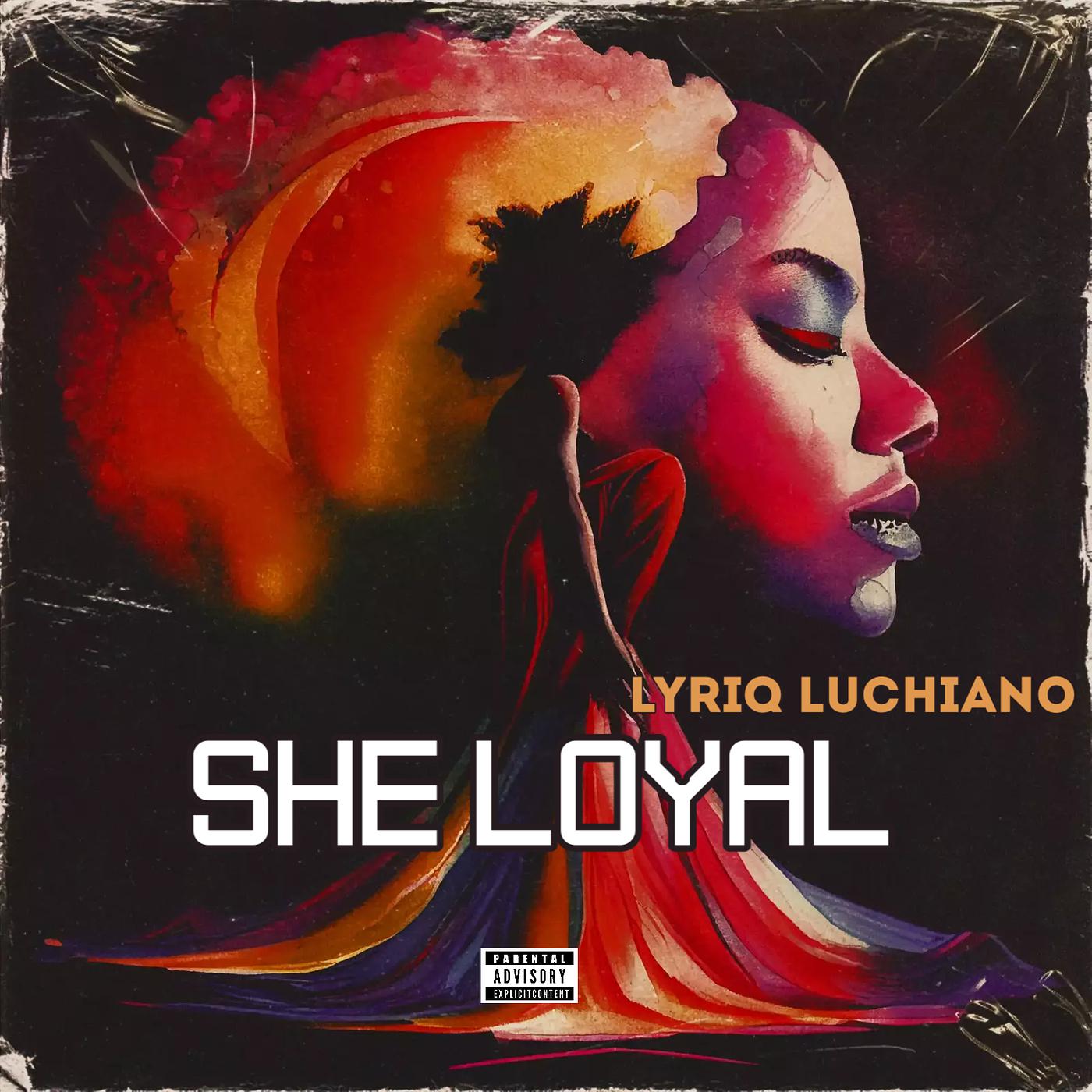 Постер альбома She Loyal