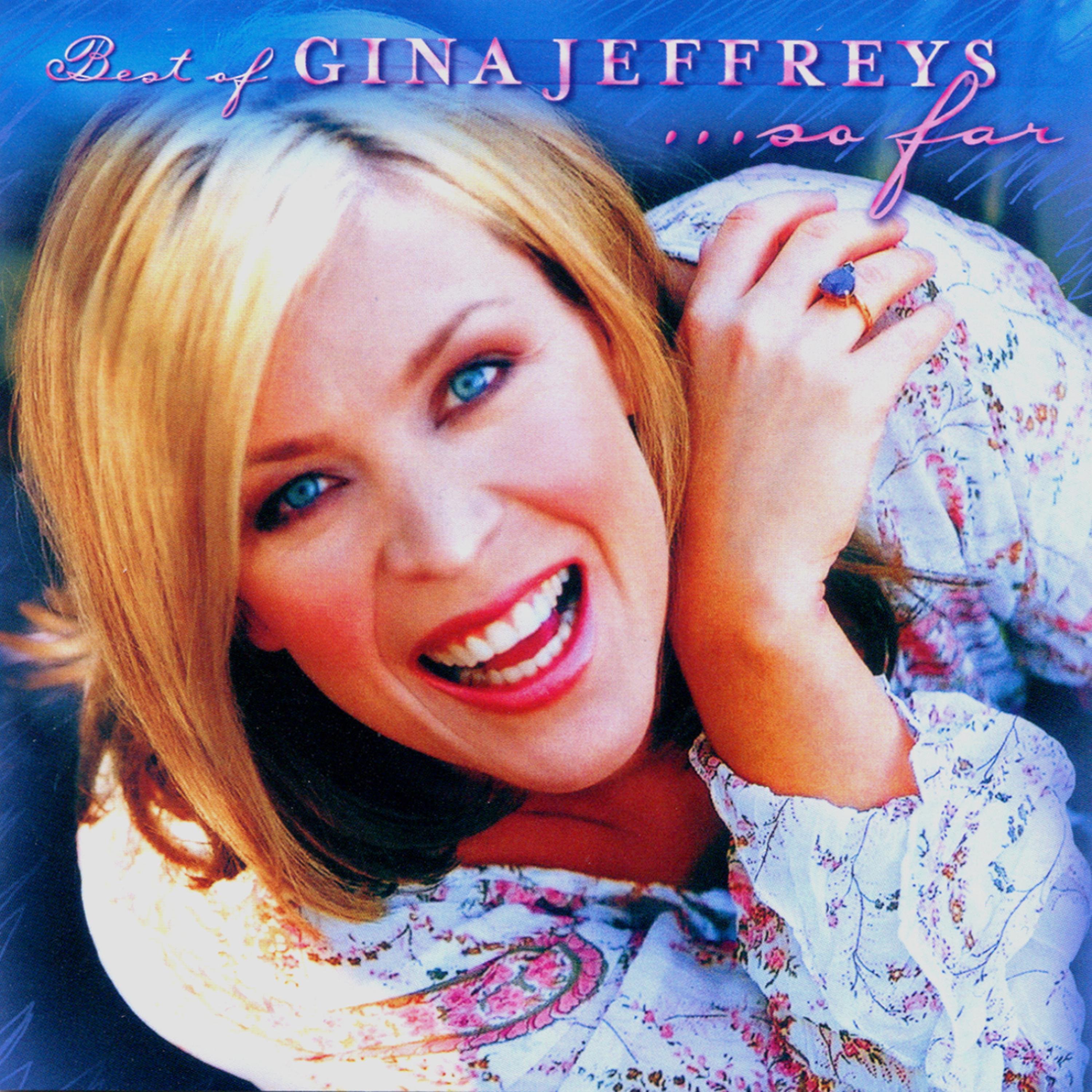 Постер альбома Best of Gina Jeffreys ...So Far