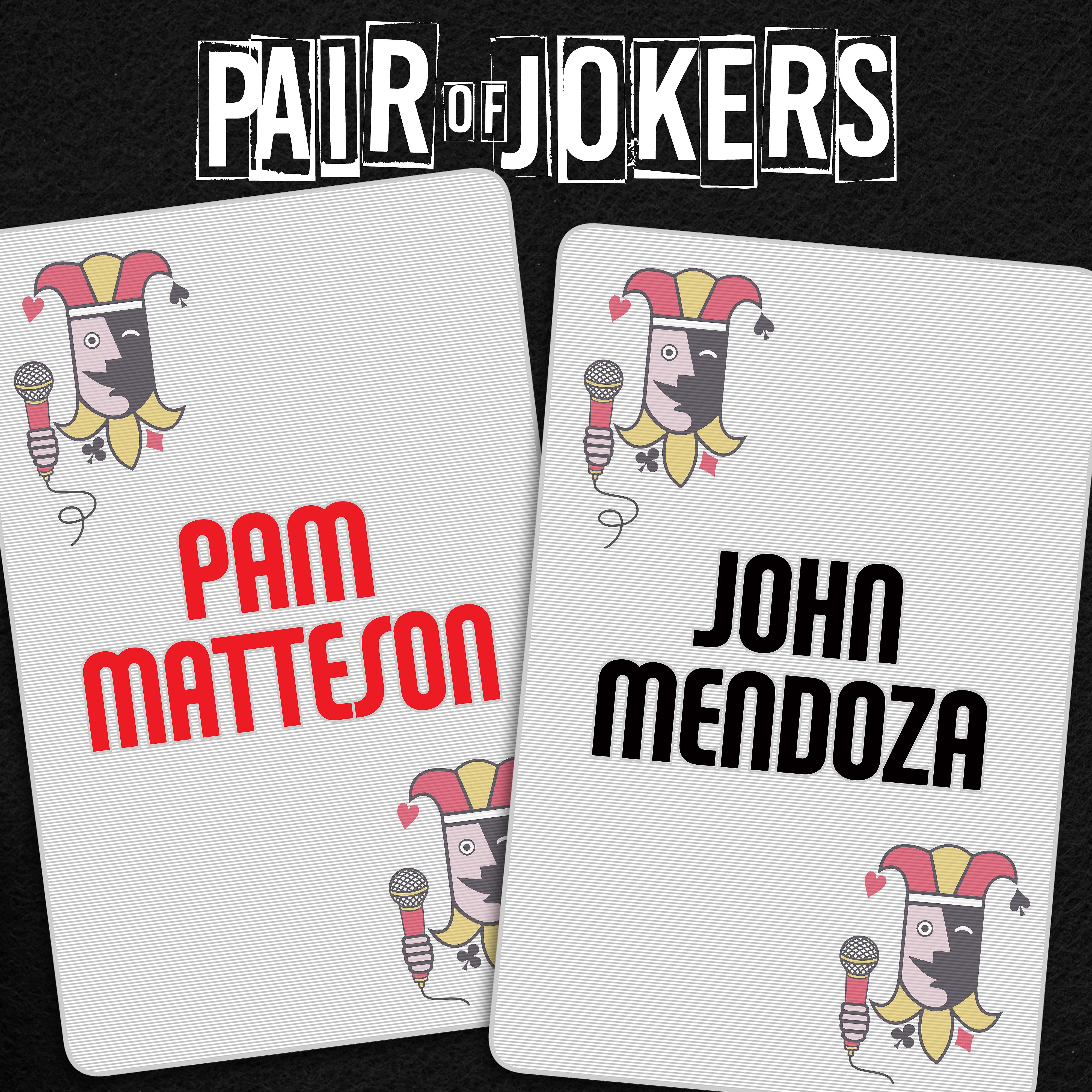 Постер альбома Pair of Jokers: John Mendoza & Pam Matteson