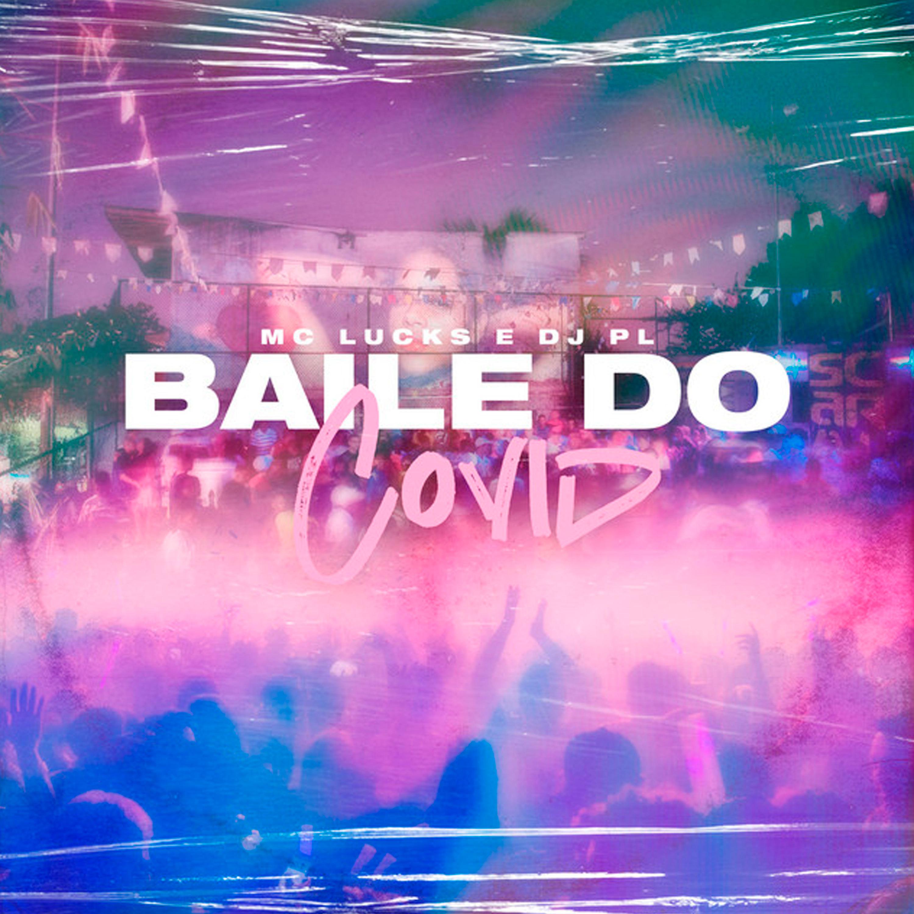 Постер альбома Baile do Covid